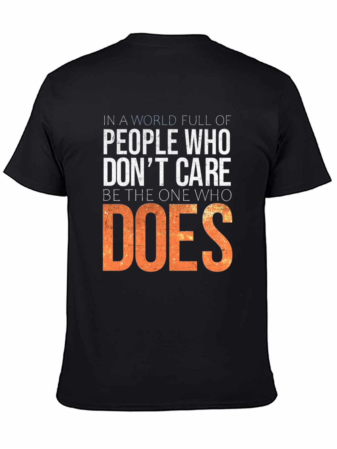 In a World Full of People T-Shirt