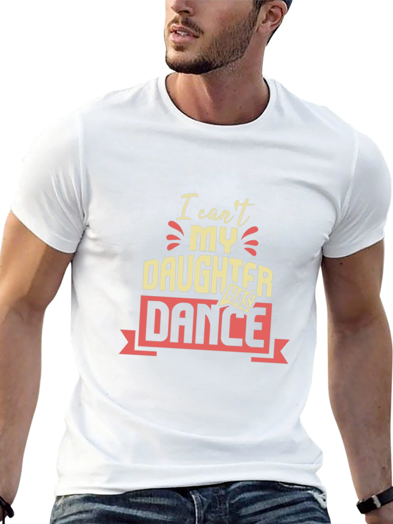 I Cant My Daughter Has Dance T-Shirt