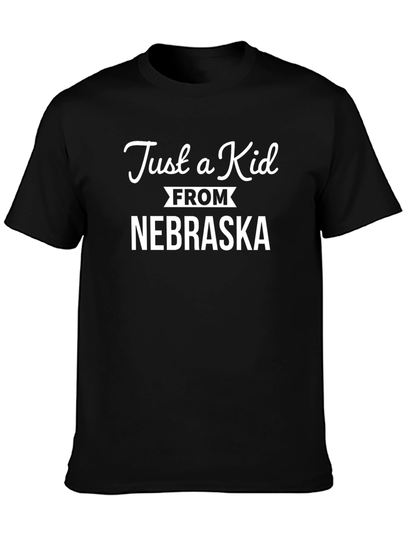 Just a Kid From Nebraska Black T-Shirt
