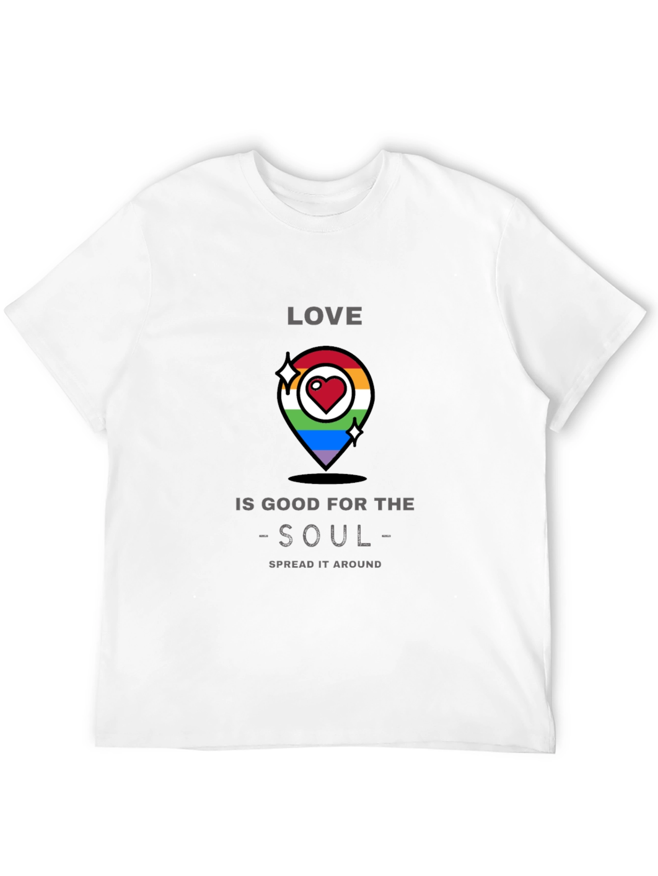 Love is Good for the Soul T-Shirt