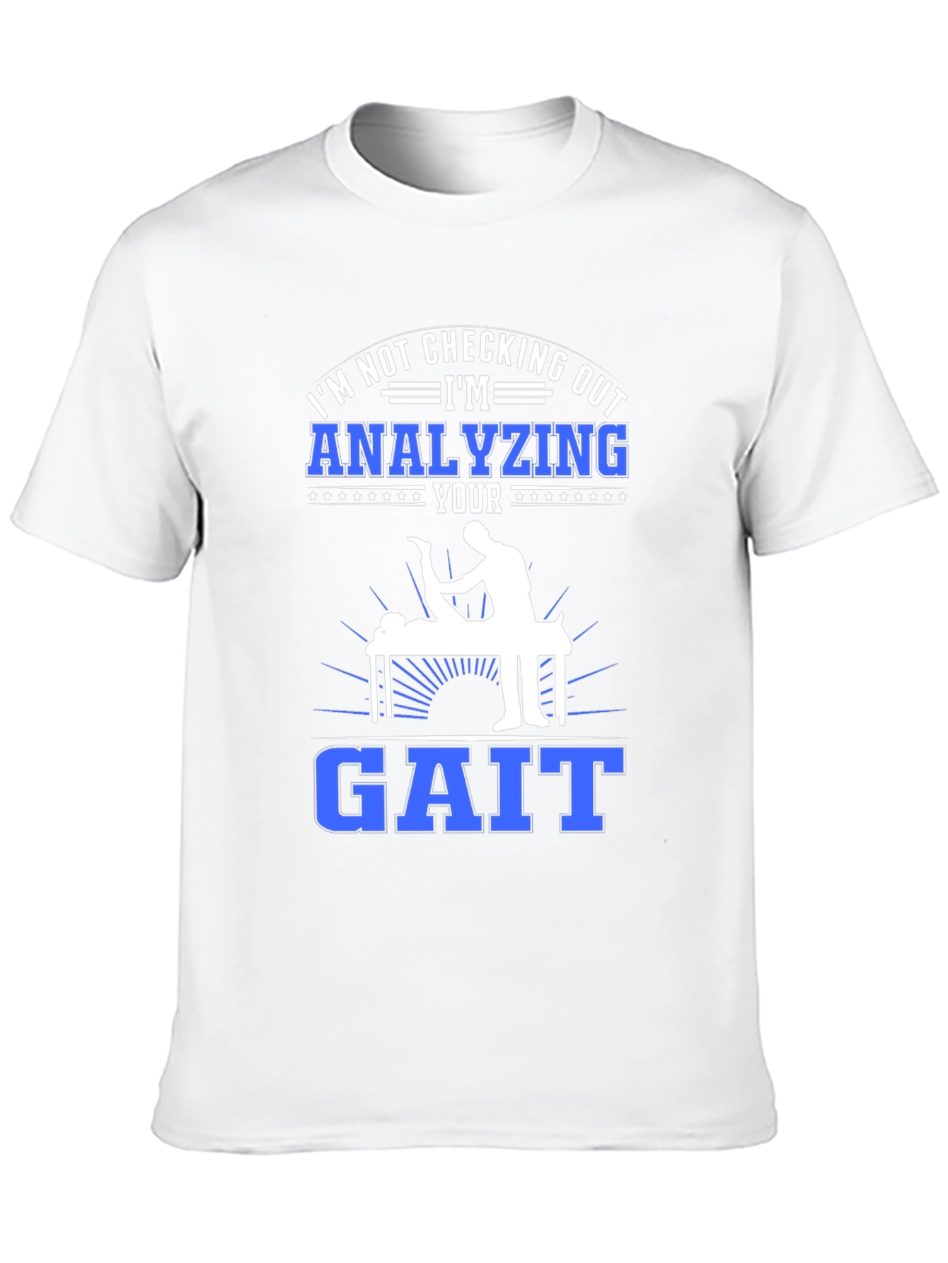 Analyzing Your Gait T-Shirt