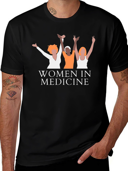 Women in Medicine Graphic T-Shirt