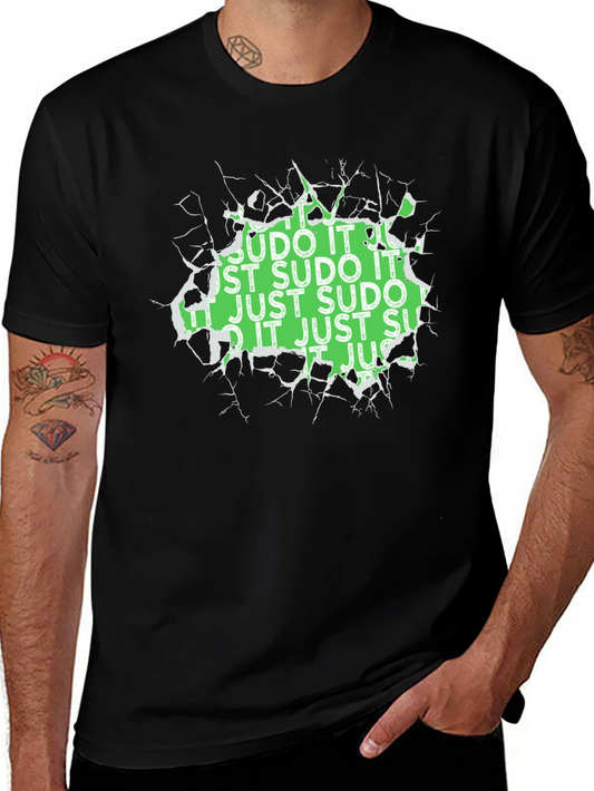 Just Sudo It T-Shirt: Linux Command Fun