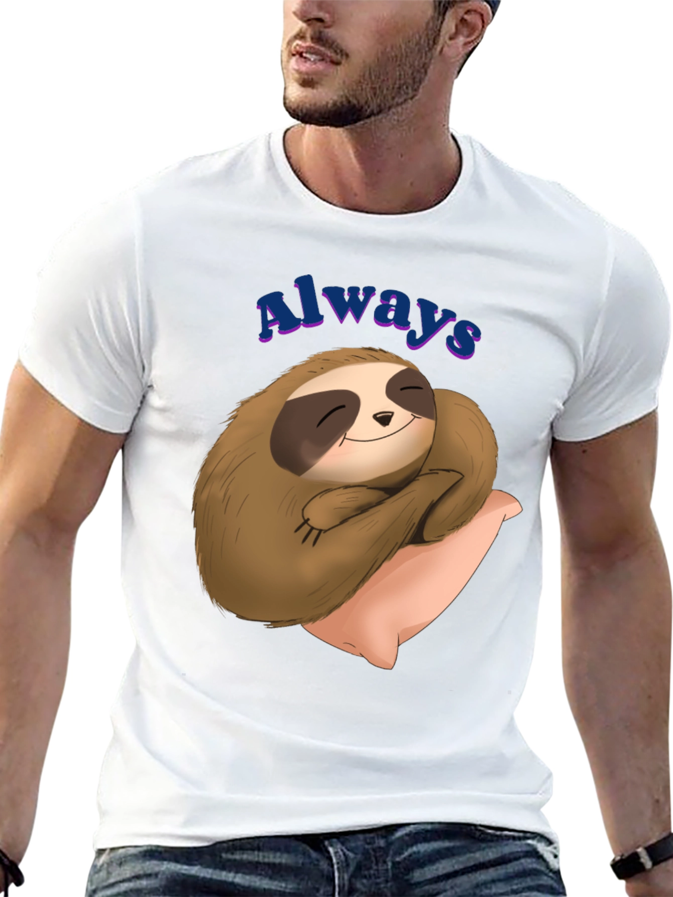 Always Sloth T-Shirt - Cozy Comfort