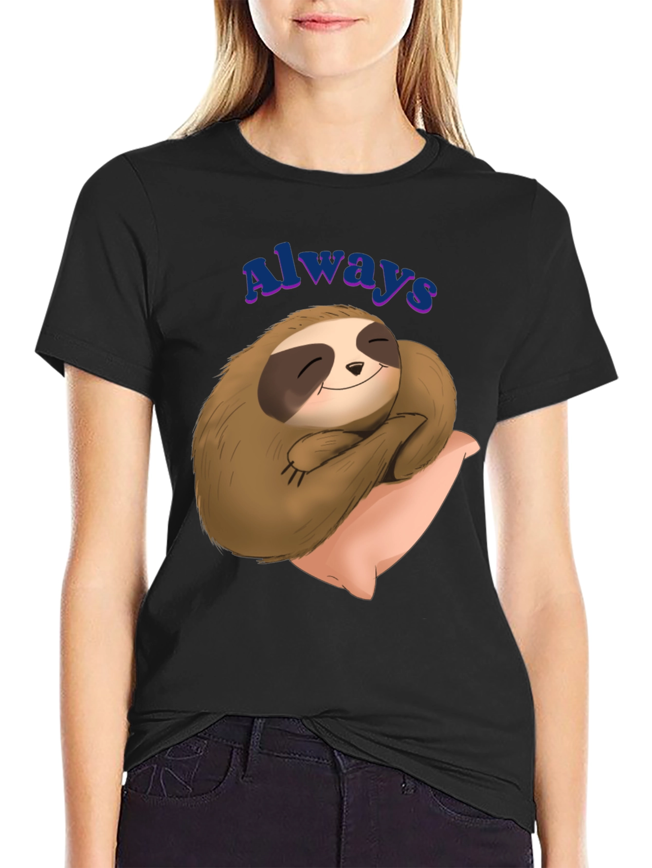 Always Sloth T-Shirt - Cozy Comfort