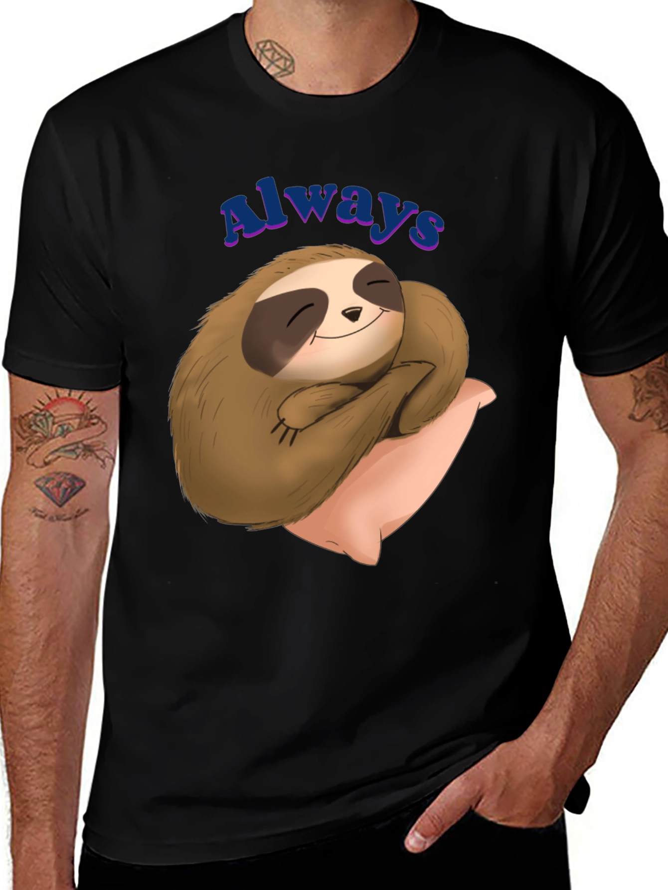 Always Sloth T-Shirt - Cozy Comfort