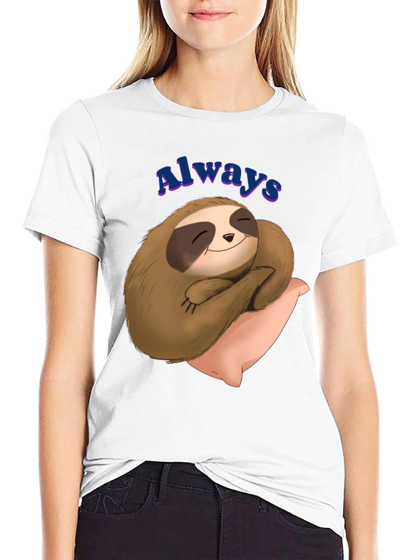 Always Sloth T-Shirt - Cozy Comfort