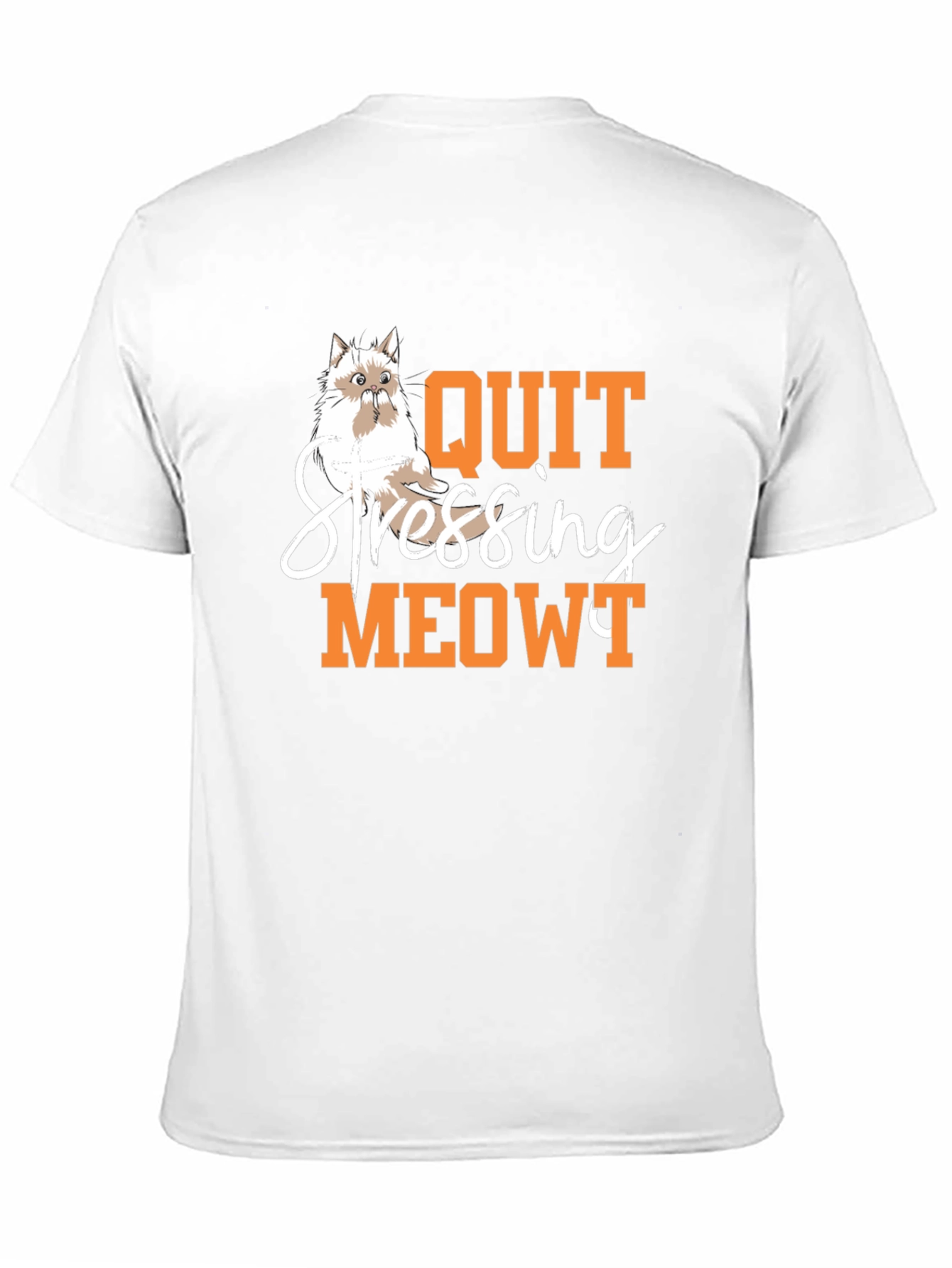 Quit Stressing Meowy T-Shirt - Cat Lover Tee