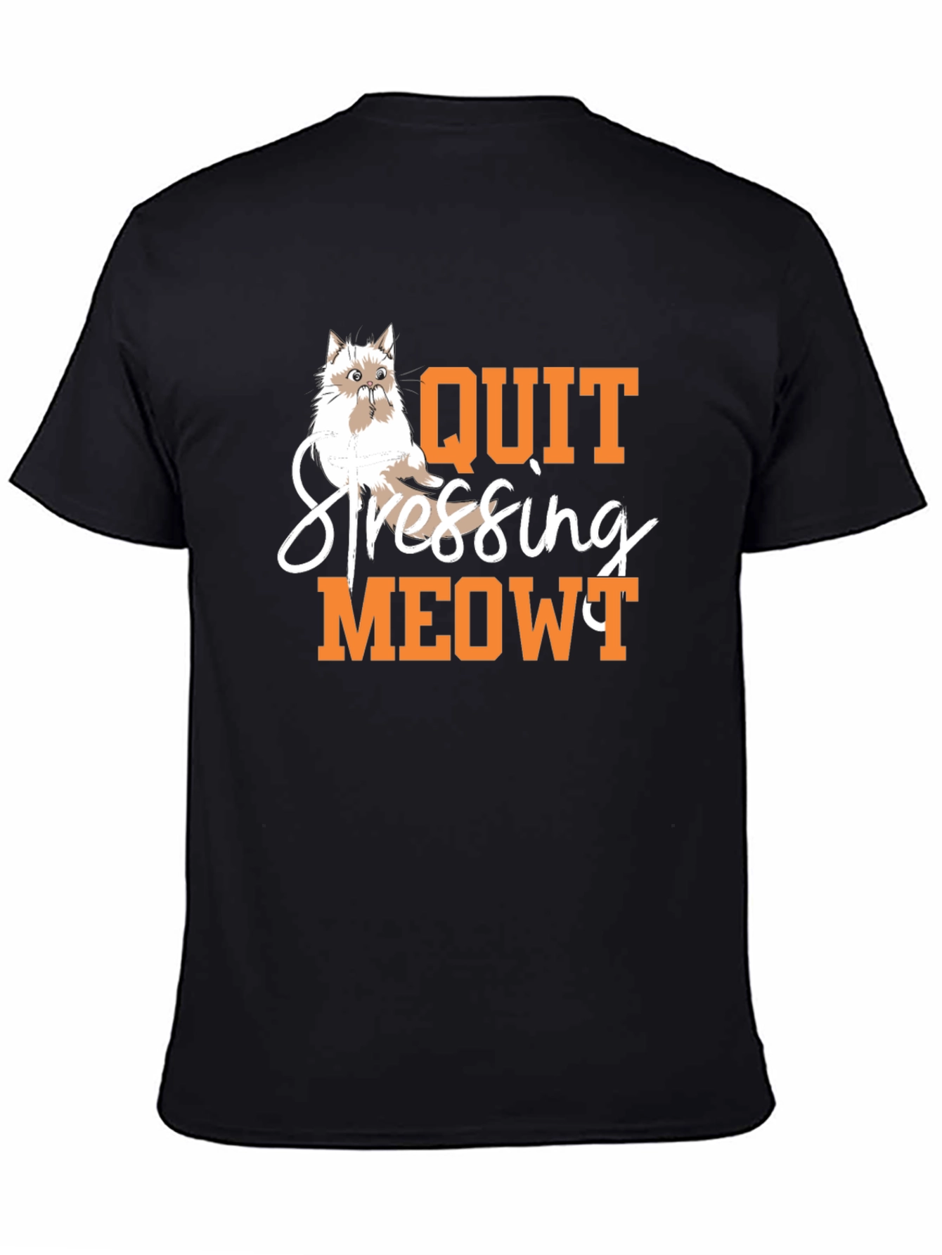 Quit Stressing Meowy T-Shirt - Cat Lover Tee