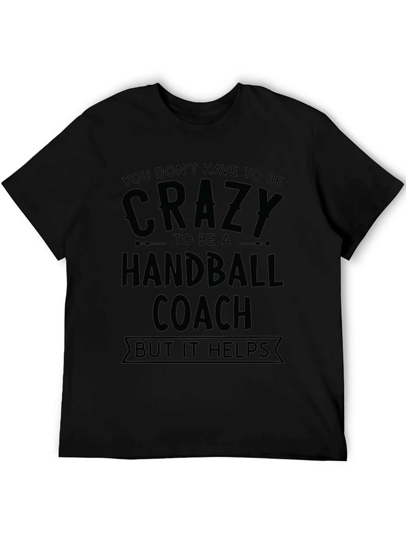 Crazy Handball Coach Black T-Shirt