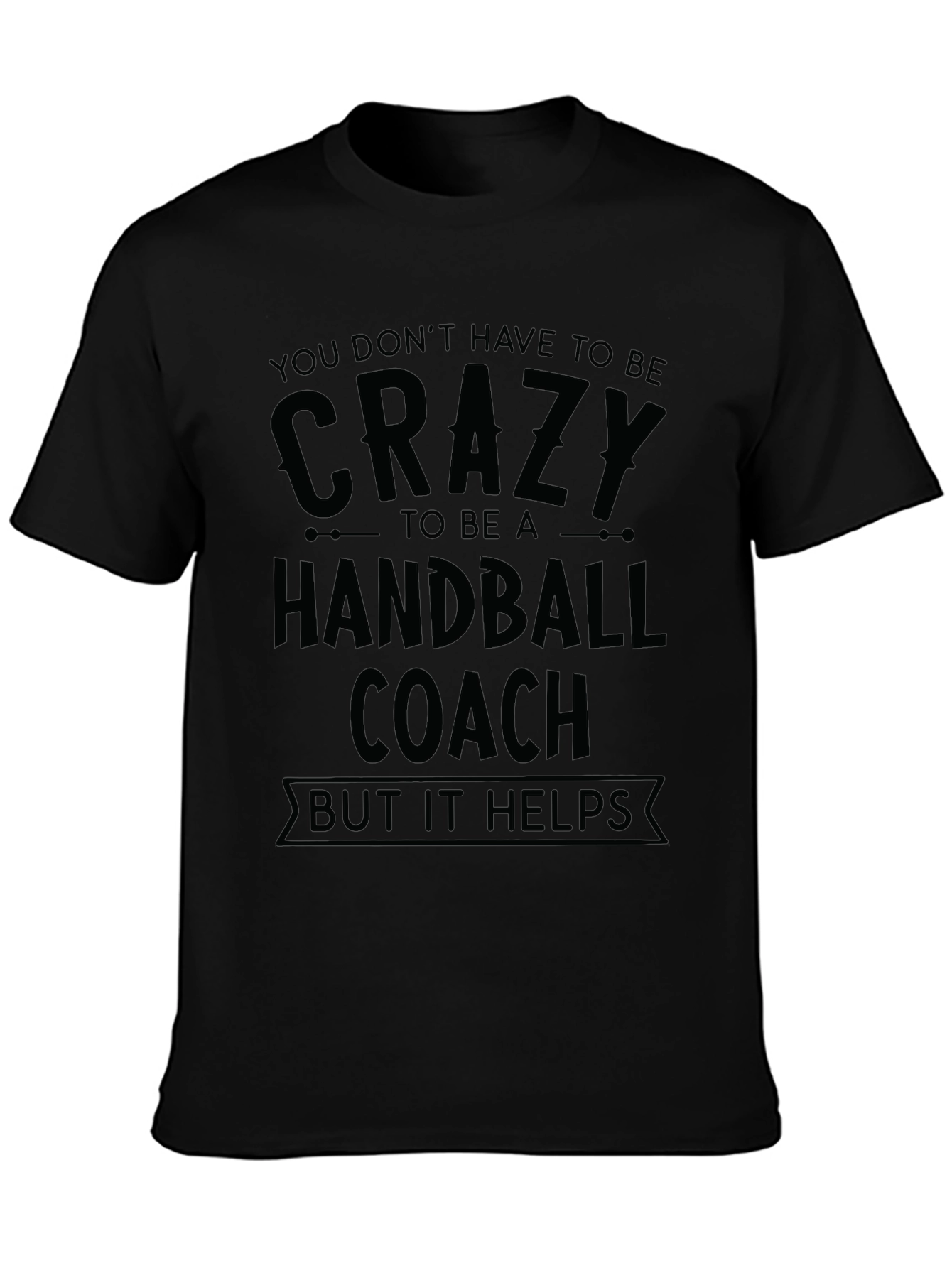Crazy Handball Coach Black T-Shirt
