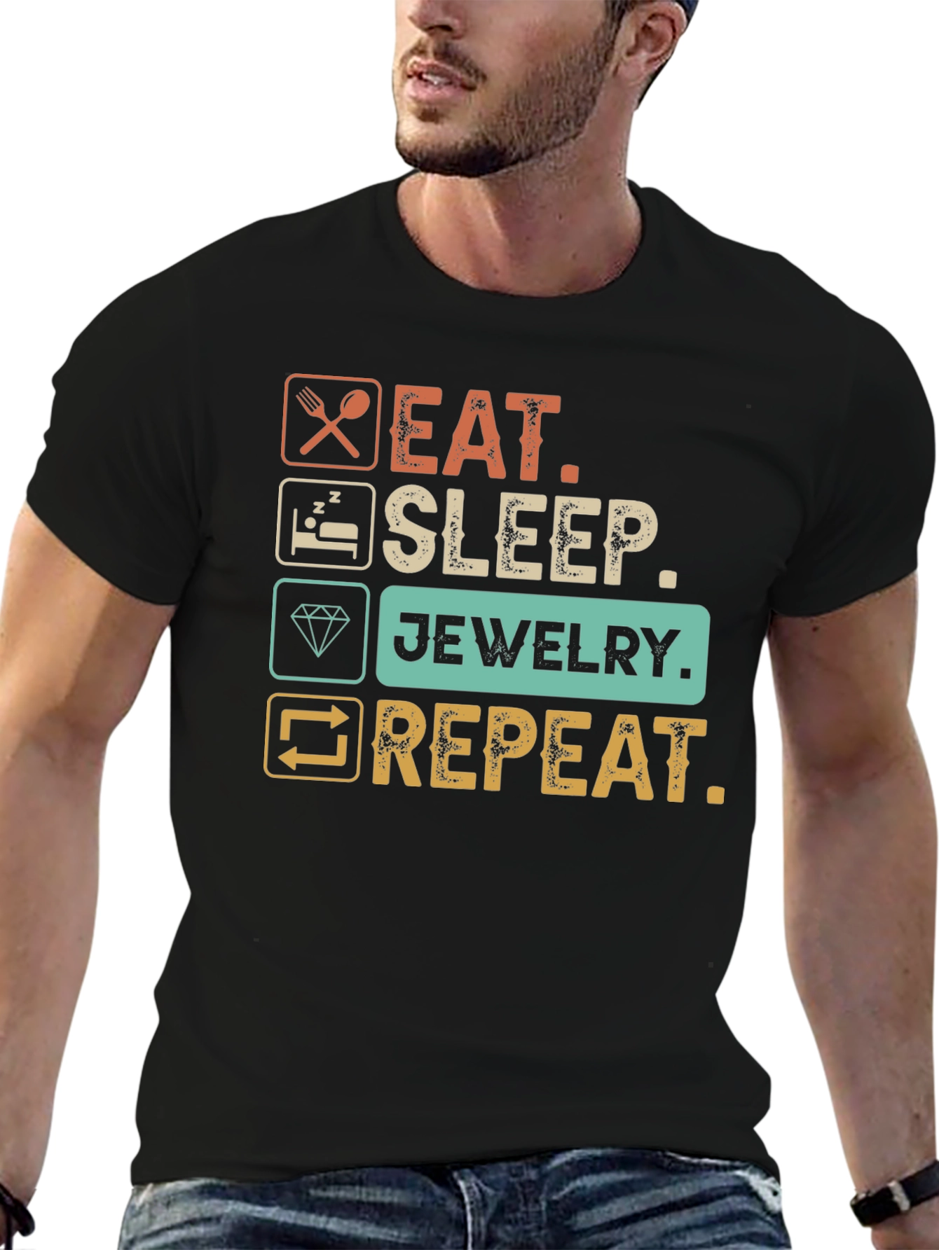 Eat Sleep Jewelry Repeat T-Shirt