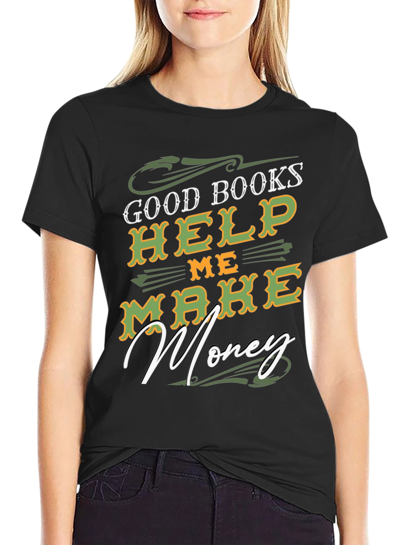 Good Books Help Me Make Money T-Shirt