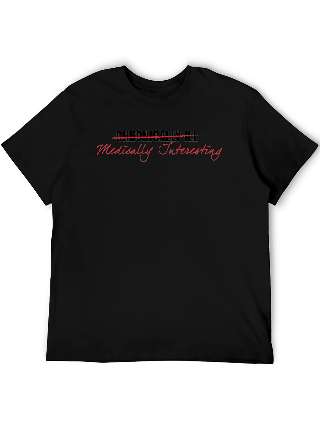 Medically Interesting T-Shirt - Humor