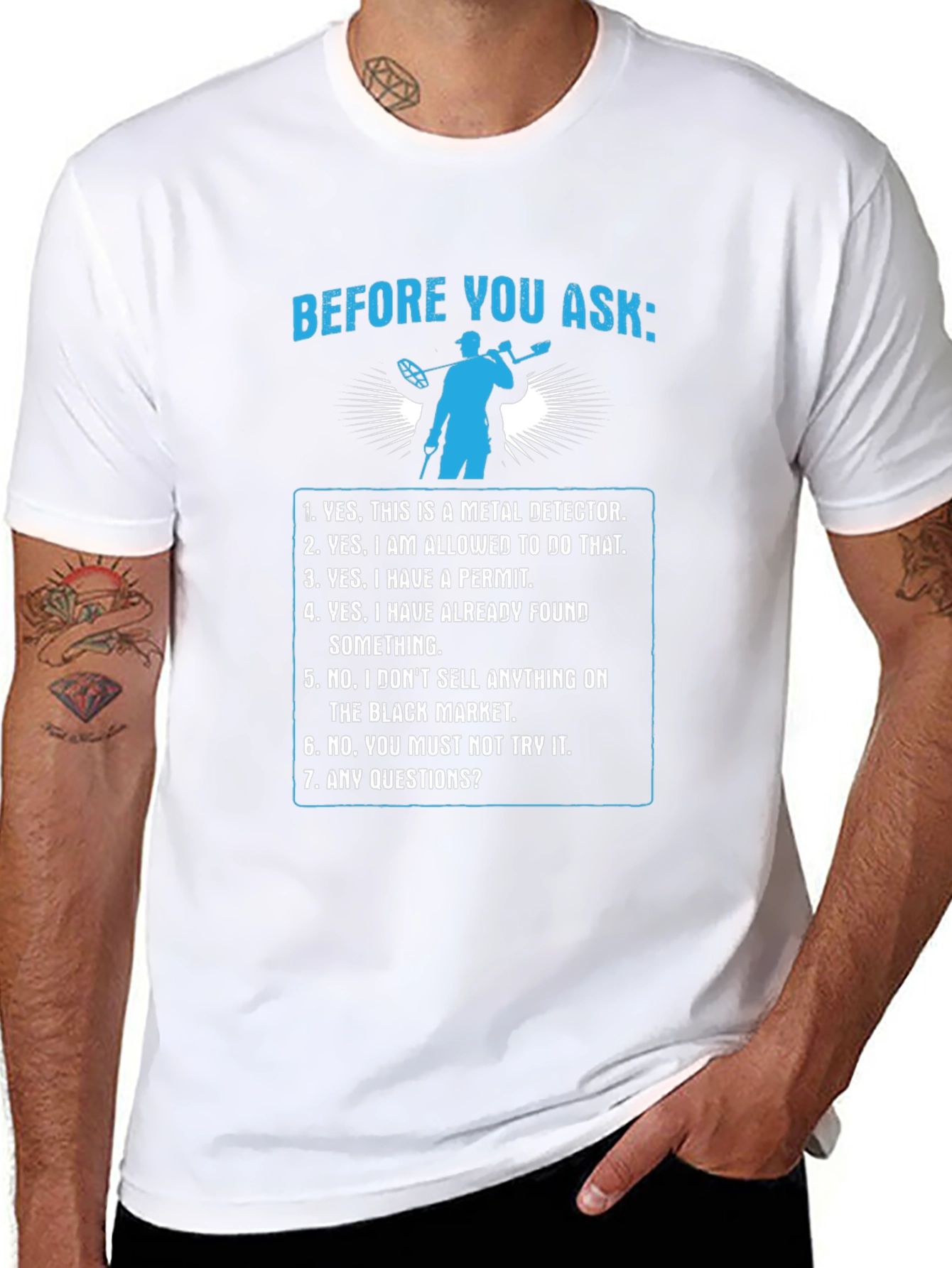Metal Detecting T-Shirt - Before You Ask