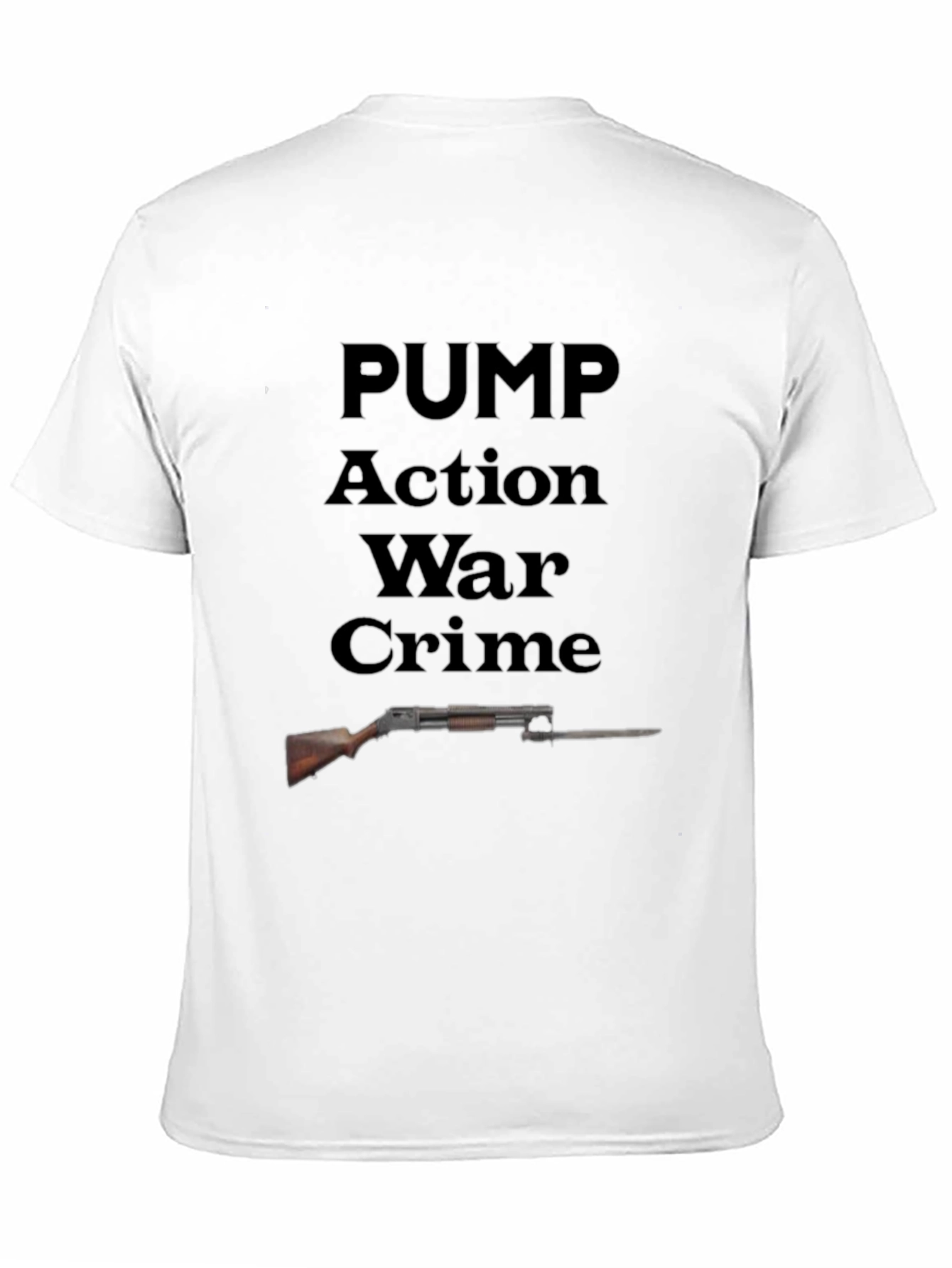Pump Action War Crime T-Shirt