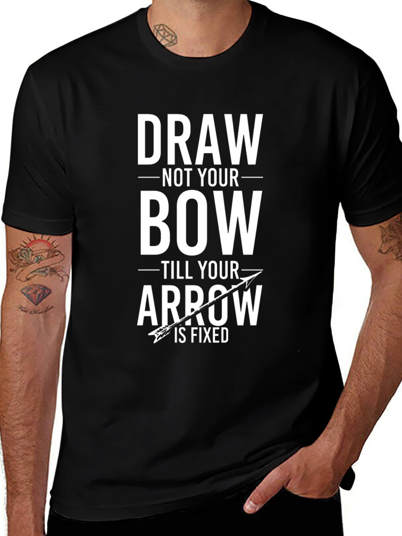 Draw Not Your Bow T-Shirt