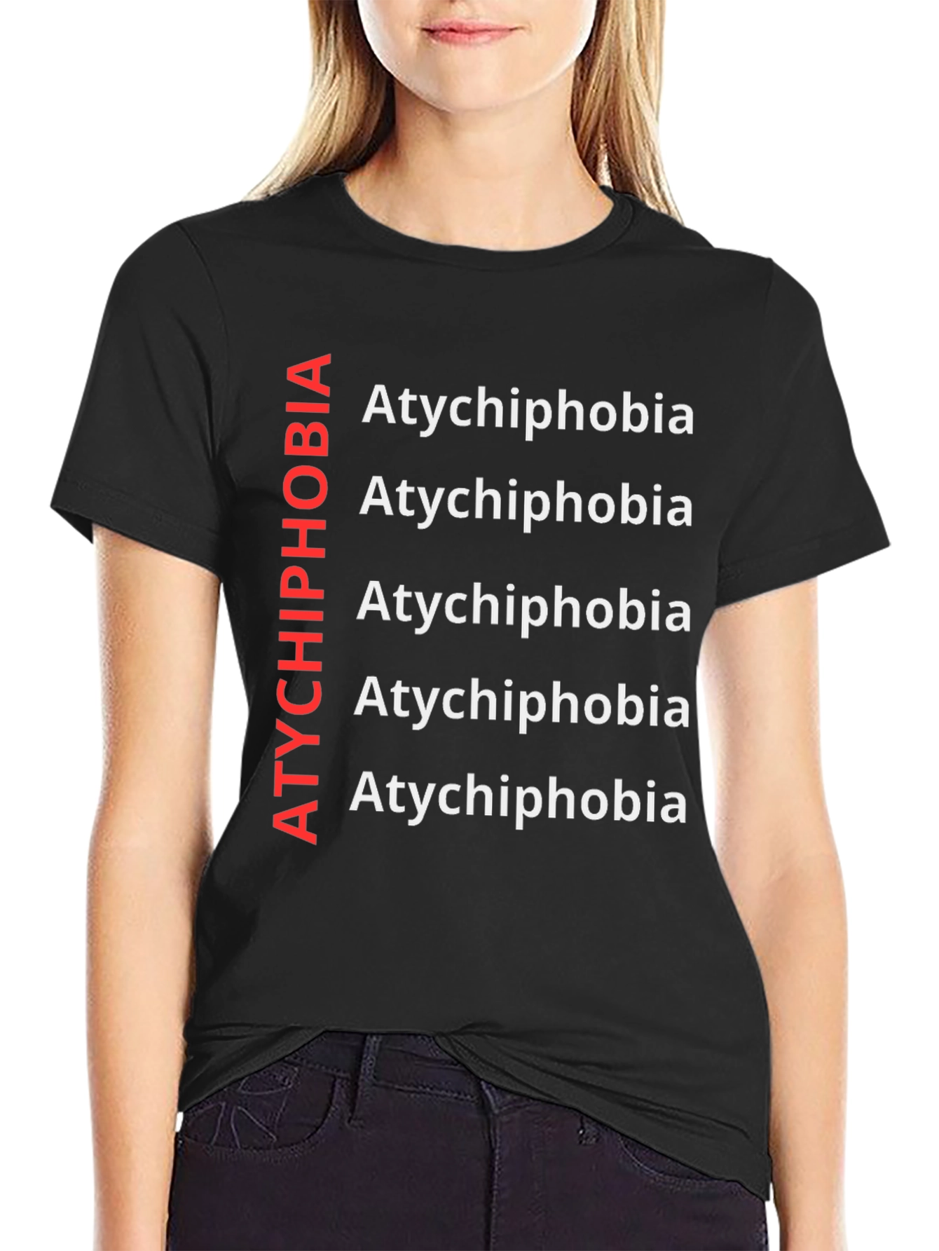 Atychiphobia T-Shirt