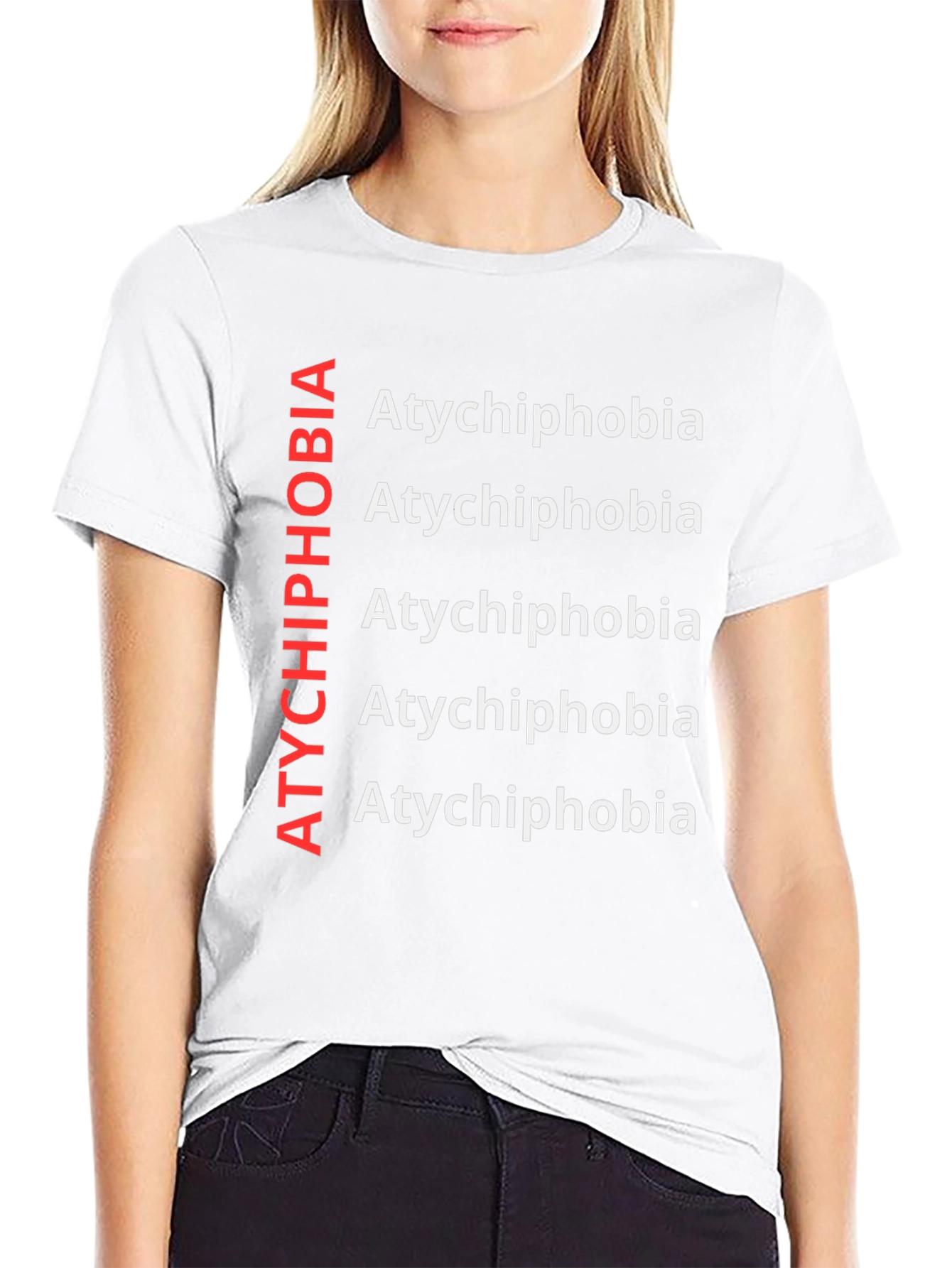 Atychiphobia T-Shirt