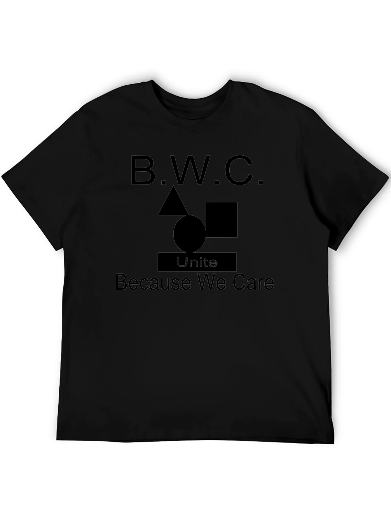 B.W.C. Graphic T-Shirt - Unite Because We Care