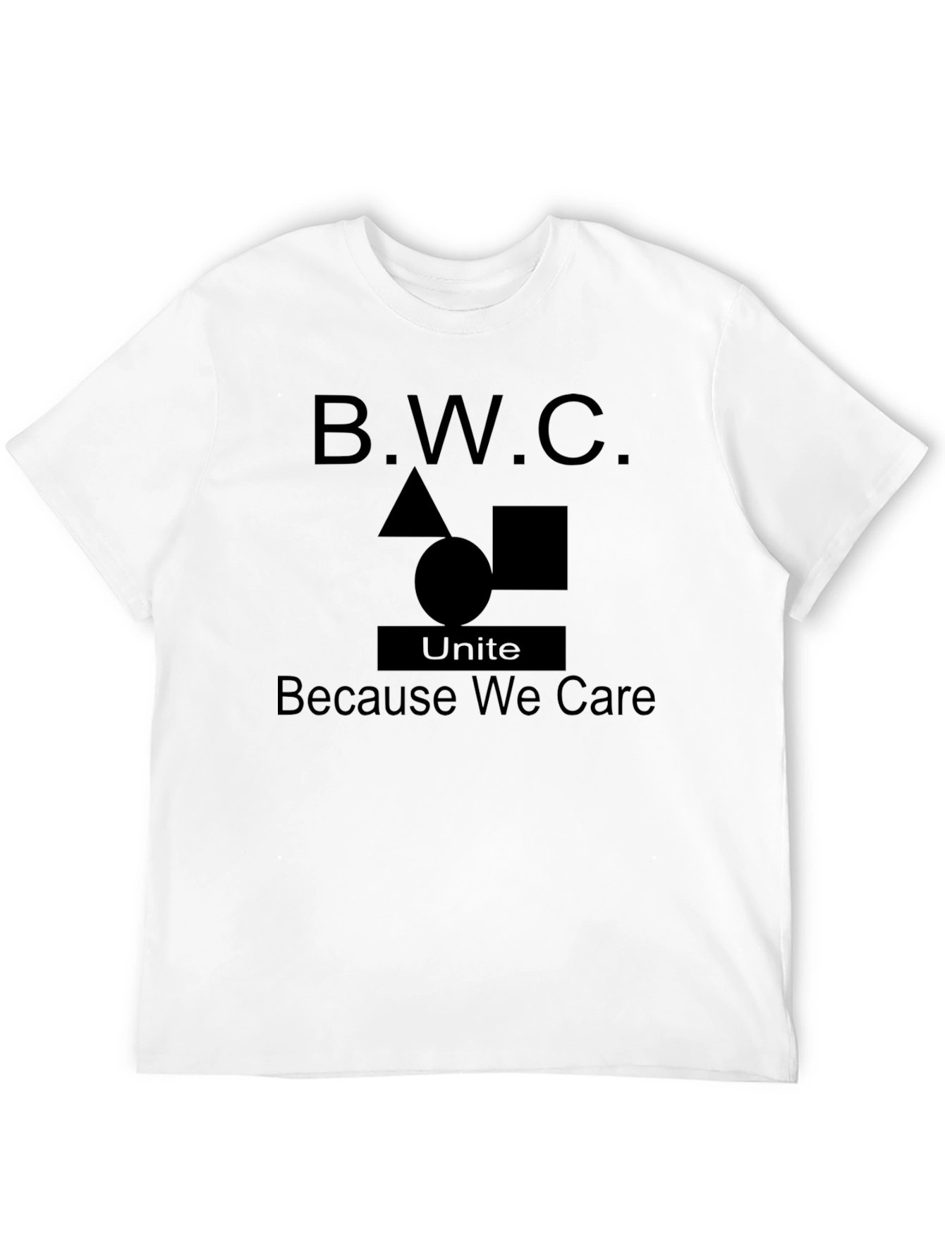 B.W.C. Graphic T-Shirt - Unite Because We Care