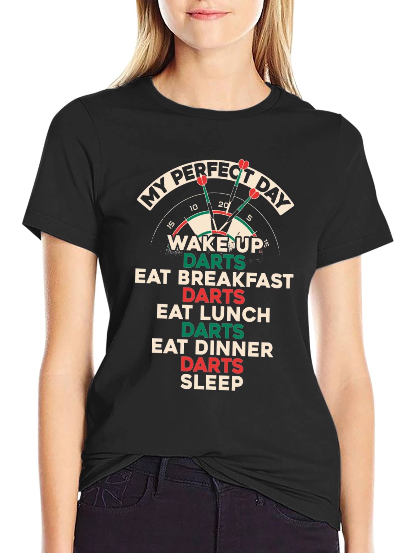 My Perfect Day Darts T-Shirt