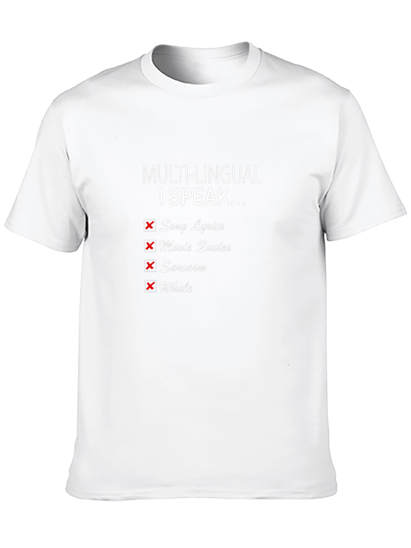 Multilingual I Speak Funny T-Shirt