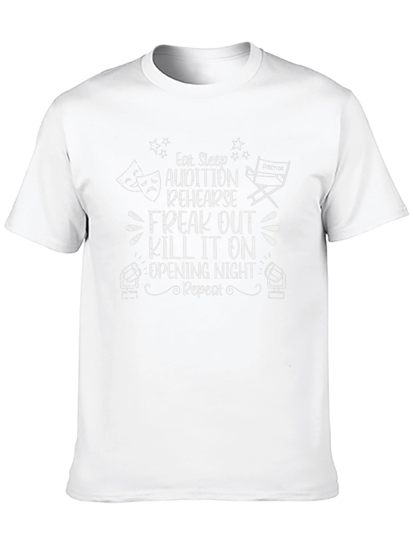 Theater Lovers T-Shirt: Eat Sleep Rehearse