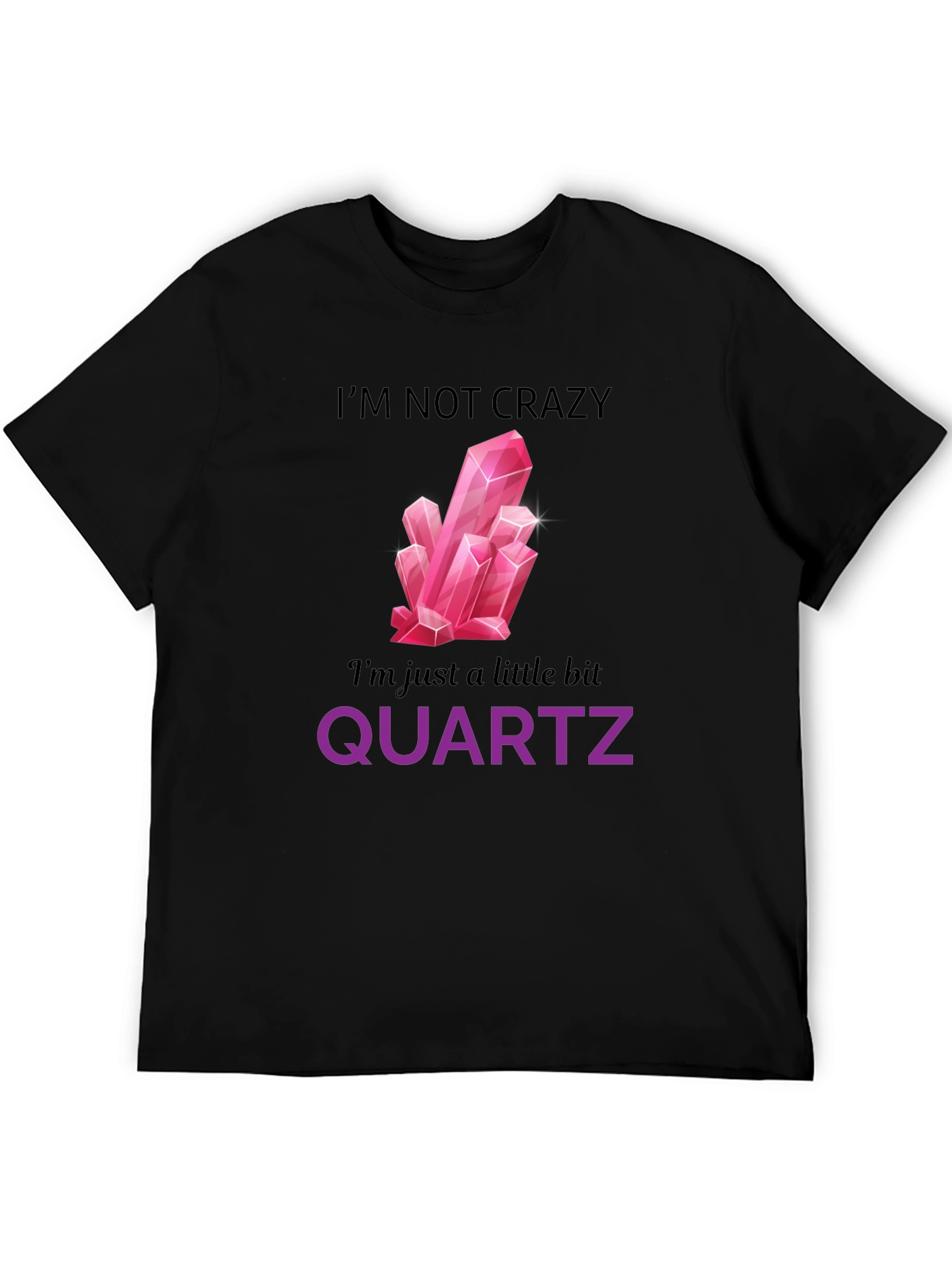 Funny Quartz Crystal Graphic T-Shirt