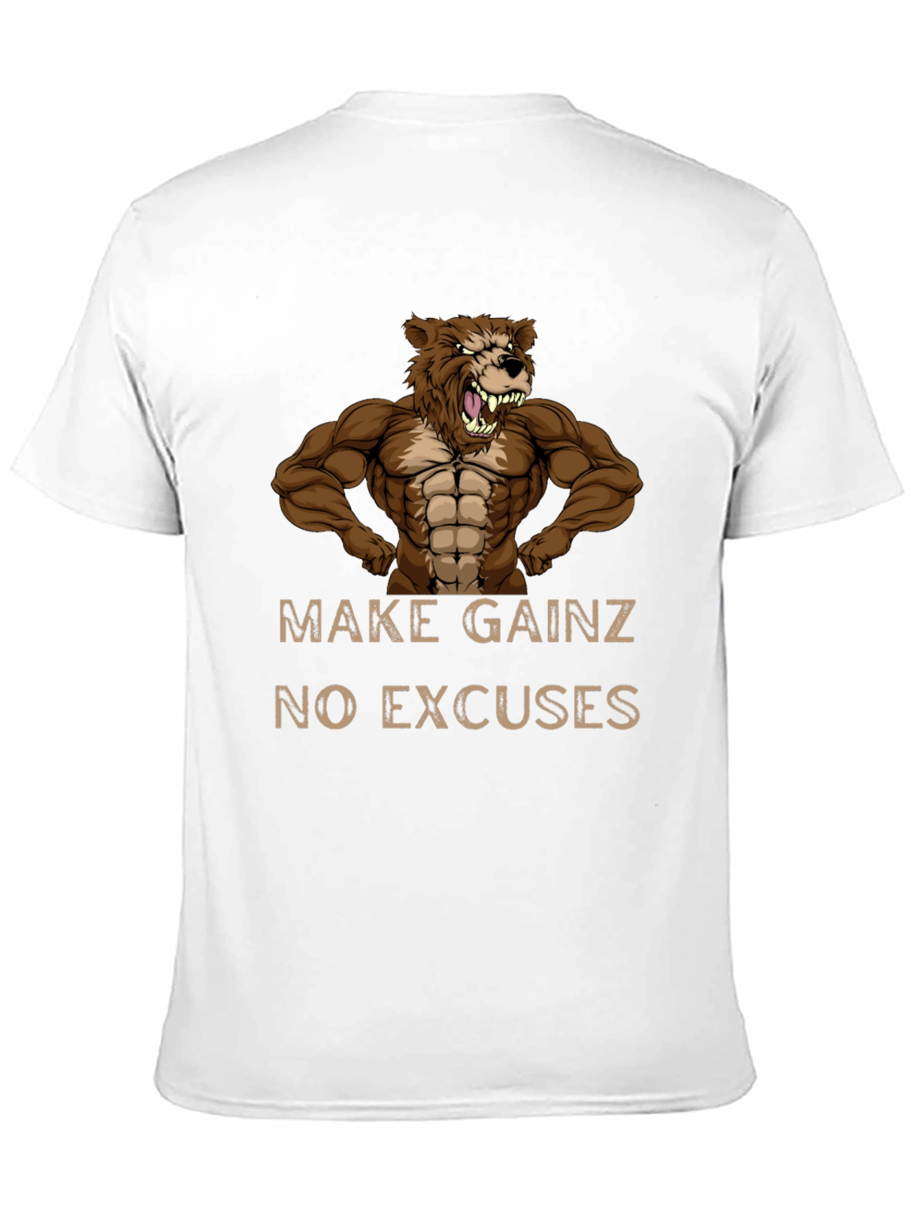 Make Gainz T-Shirt - No Excuses Fitness Tee