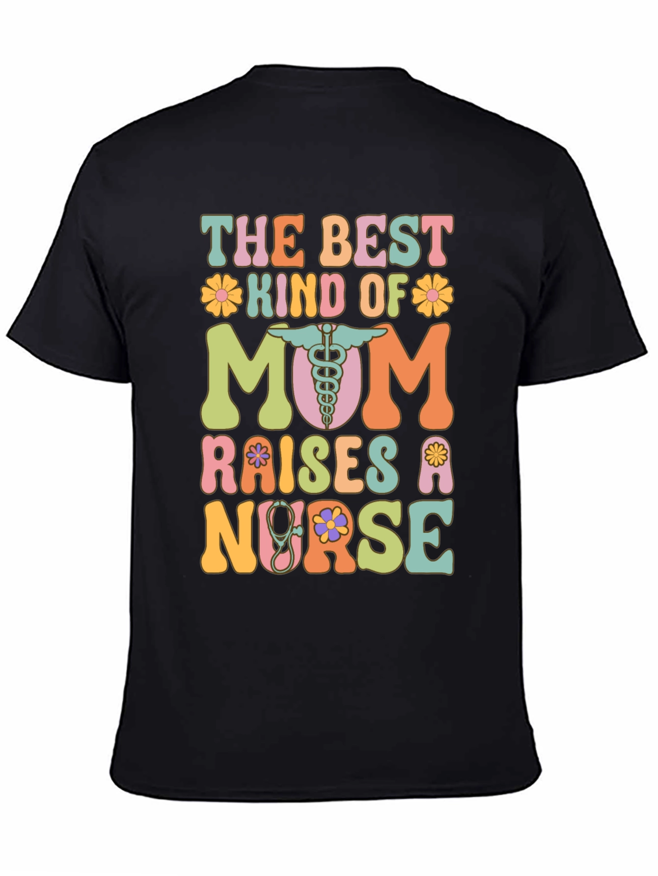 Nurse Mom T-Shirt - The Best Kind of Mom