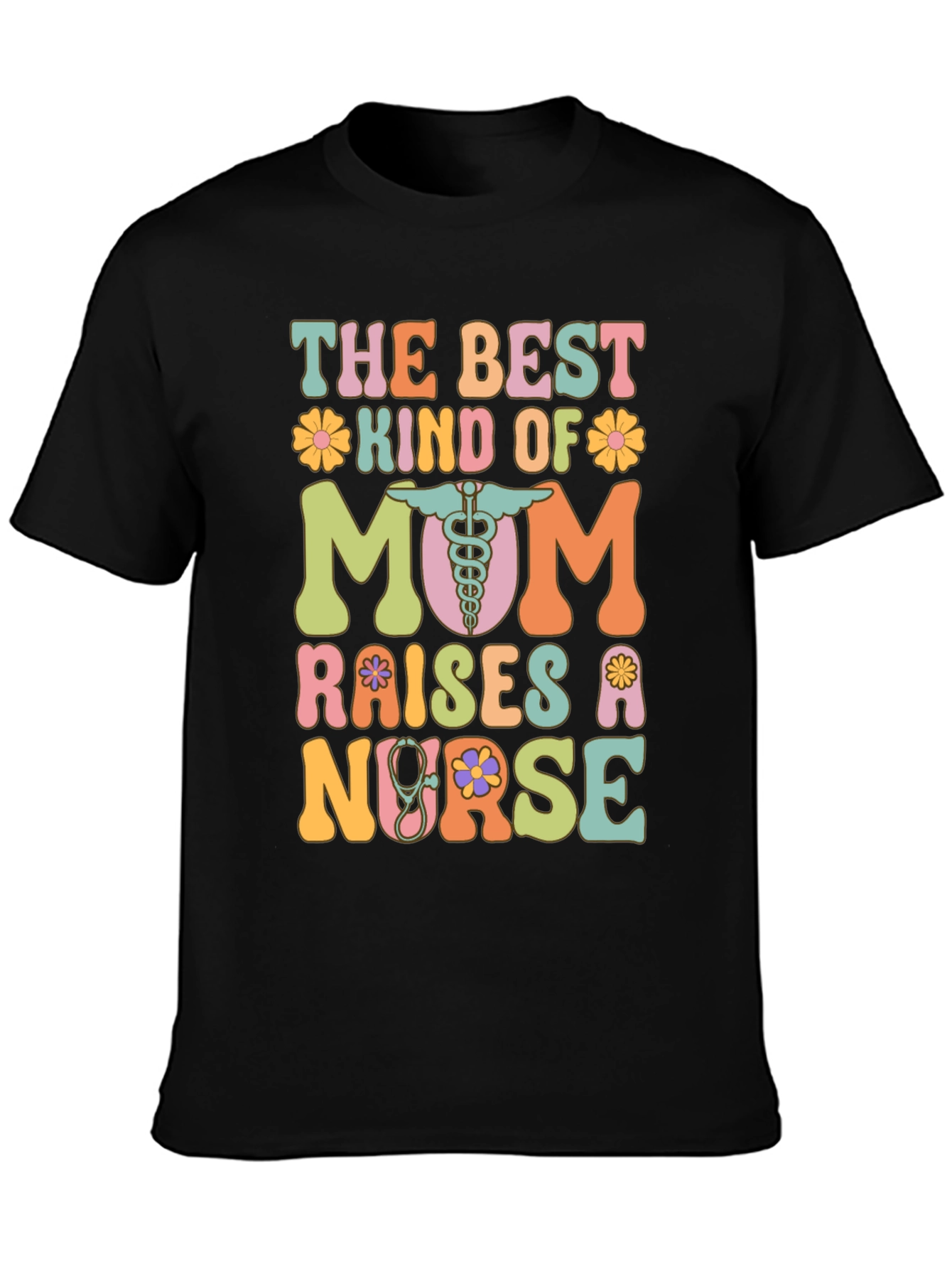 Nurse Mom T-Shirt - The Best Kind of Mom