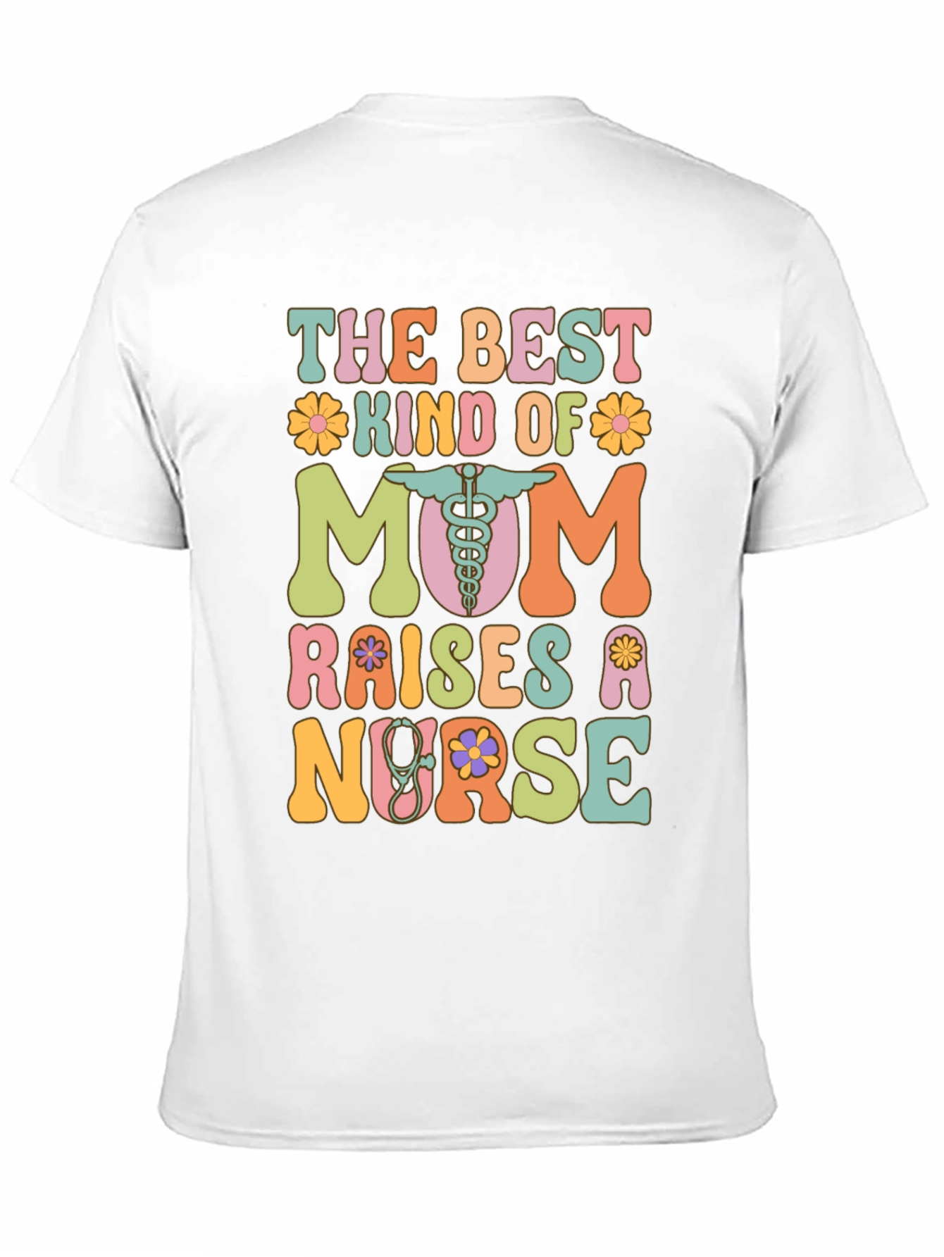 Nurse Mom T-Shirt - The Best Kind of Mom