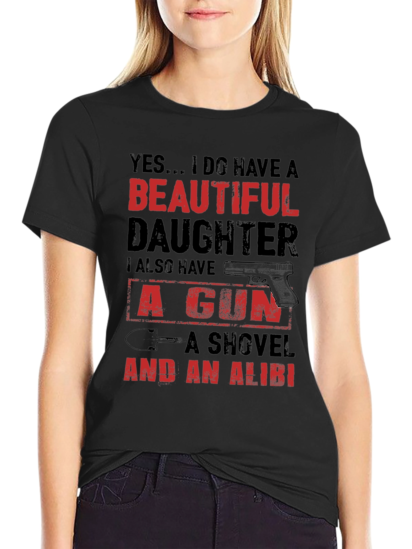 Yes... I Do Have A Beautiful Daughter T-Shirt