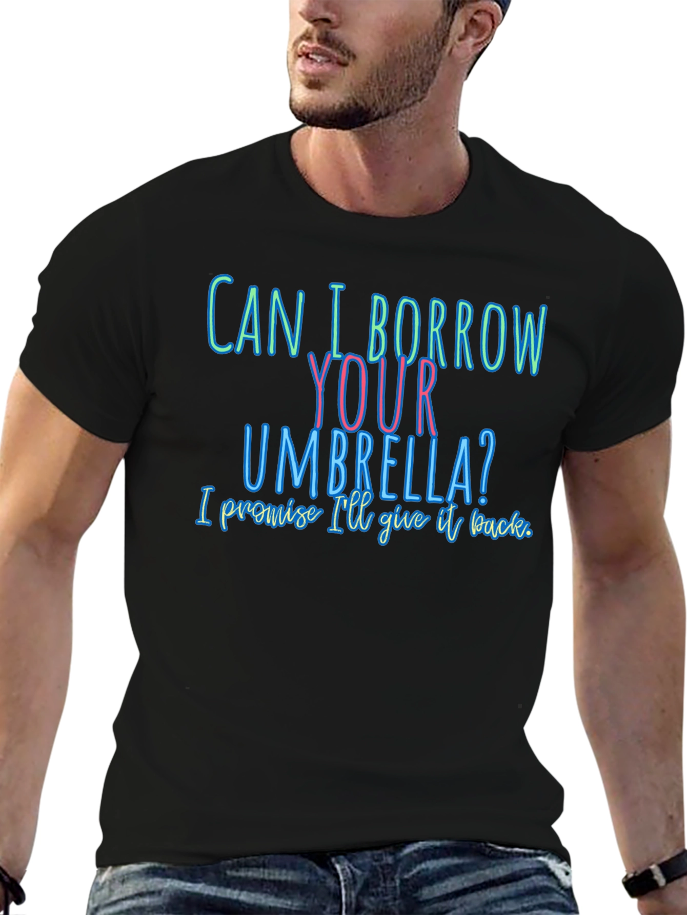 Funny T-Shirt: Can I Borrow Your Umbrella?