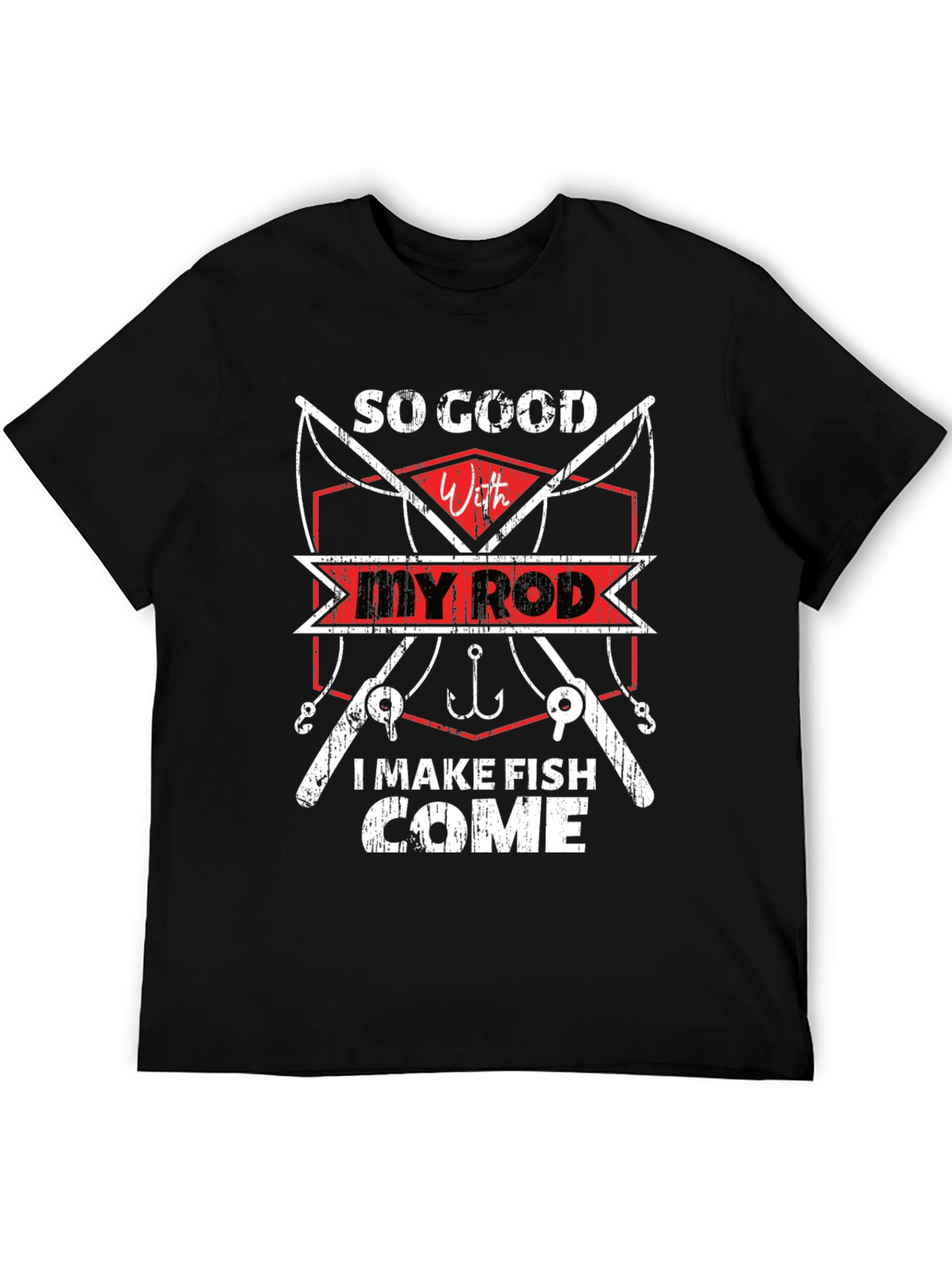 So Good With My Rod T-Shirt Fishing Tee
