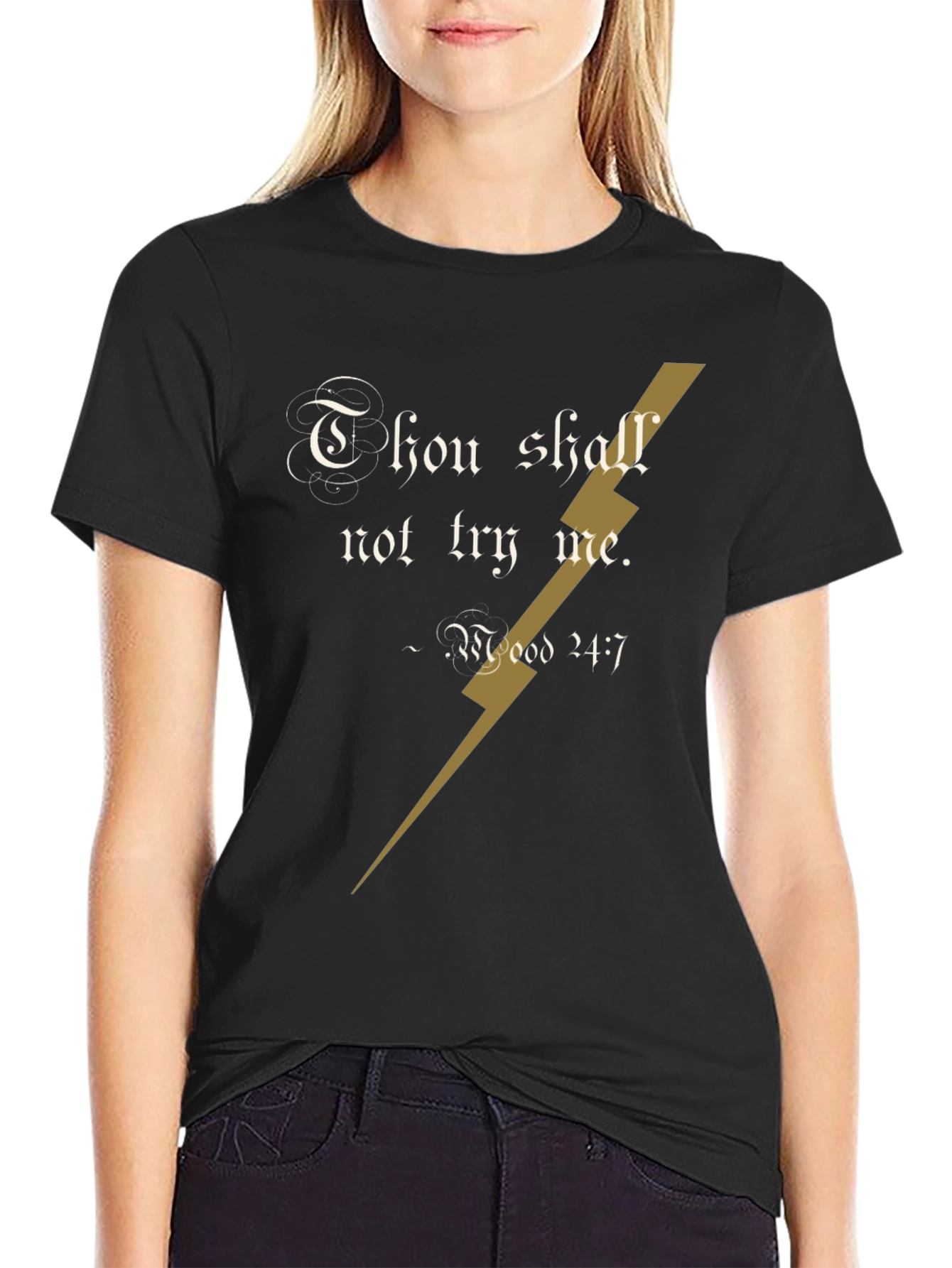 Thou Shalt Not Try Me T-Shirt