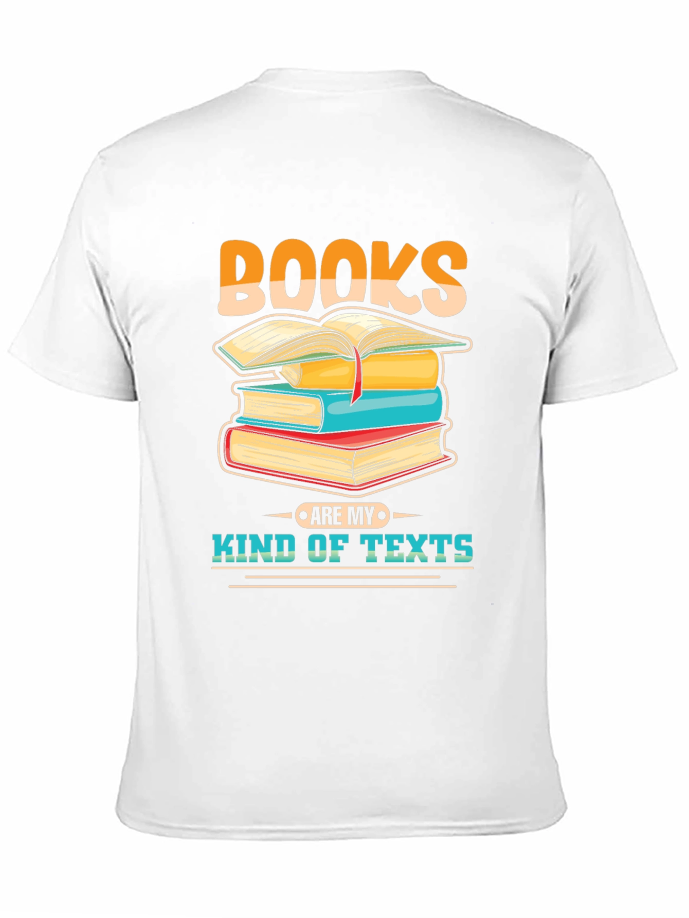 Books are my kind of texts T-shirt