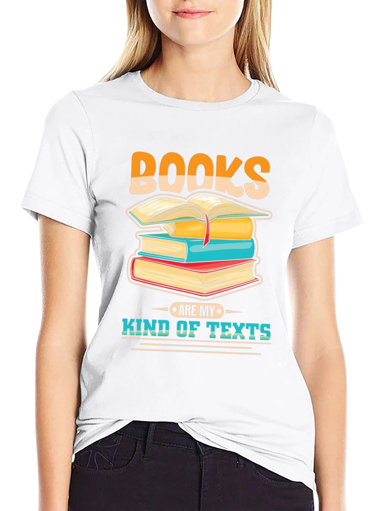 Books are my kind of texts T-shirt