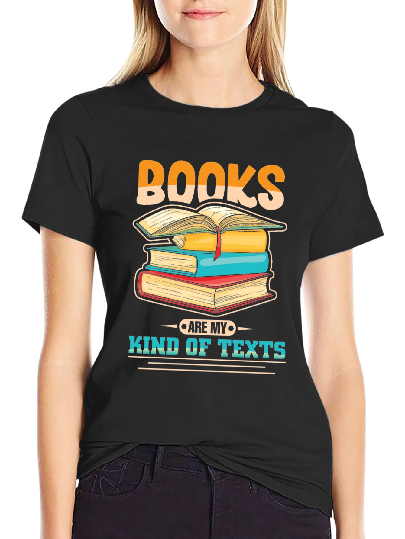 Books are my kind of texts T-shirt