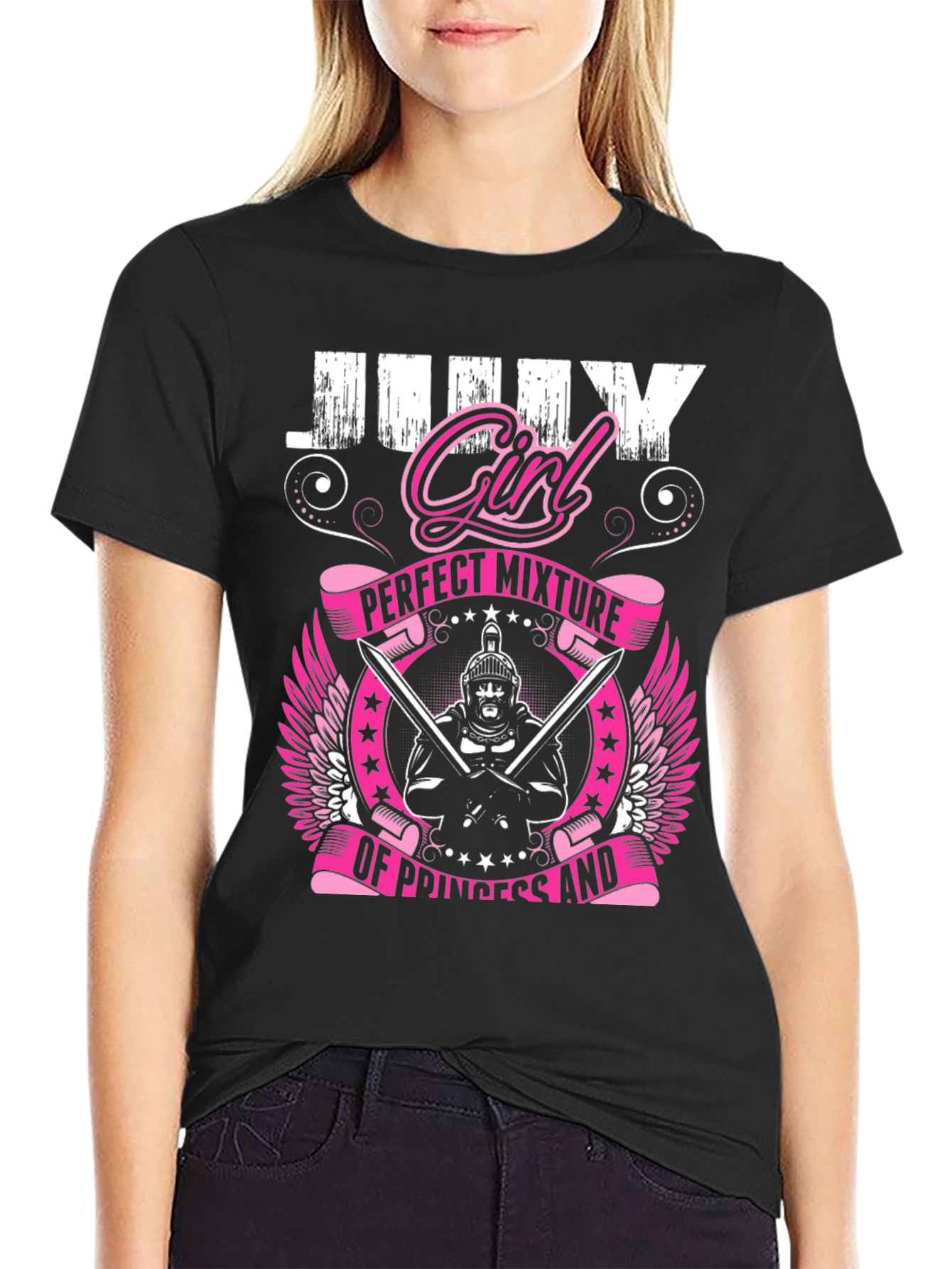 July Girl T-Shirt: Perfect Mixture Princess Warrior Tee