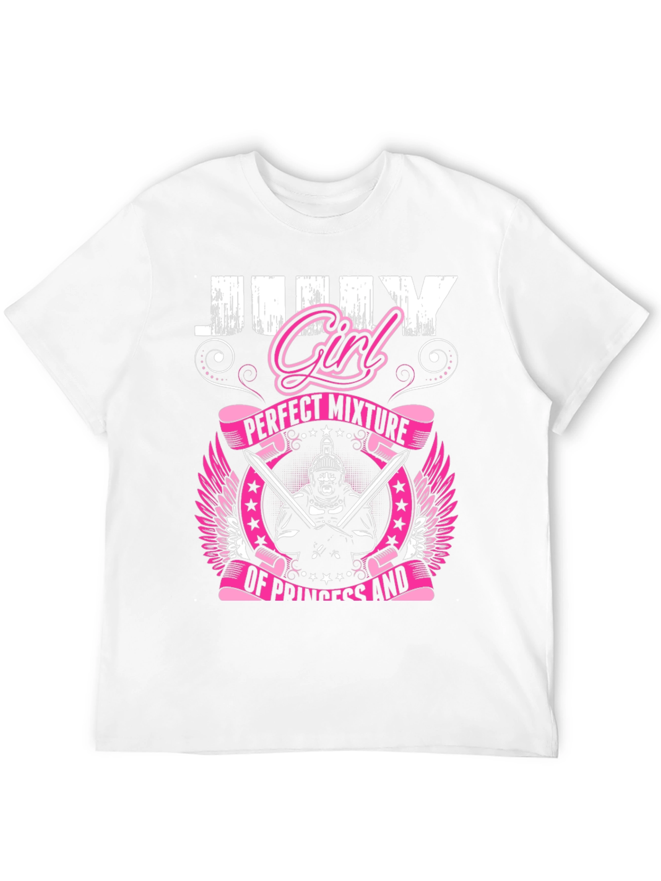 July Girl T-Shirt: Perfect Mixture Princess Warrior Tee