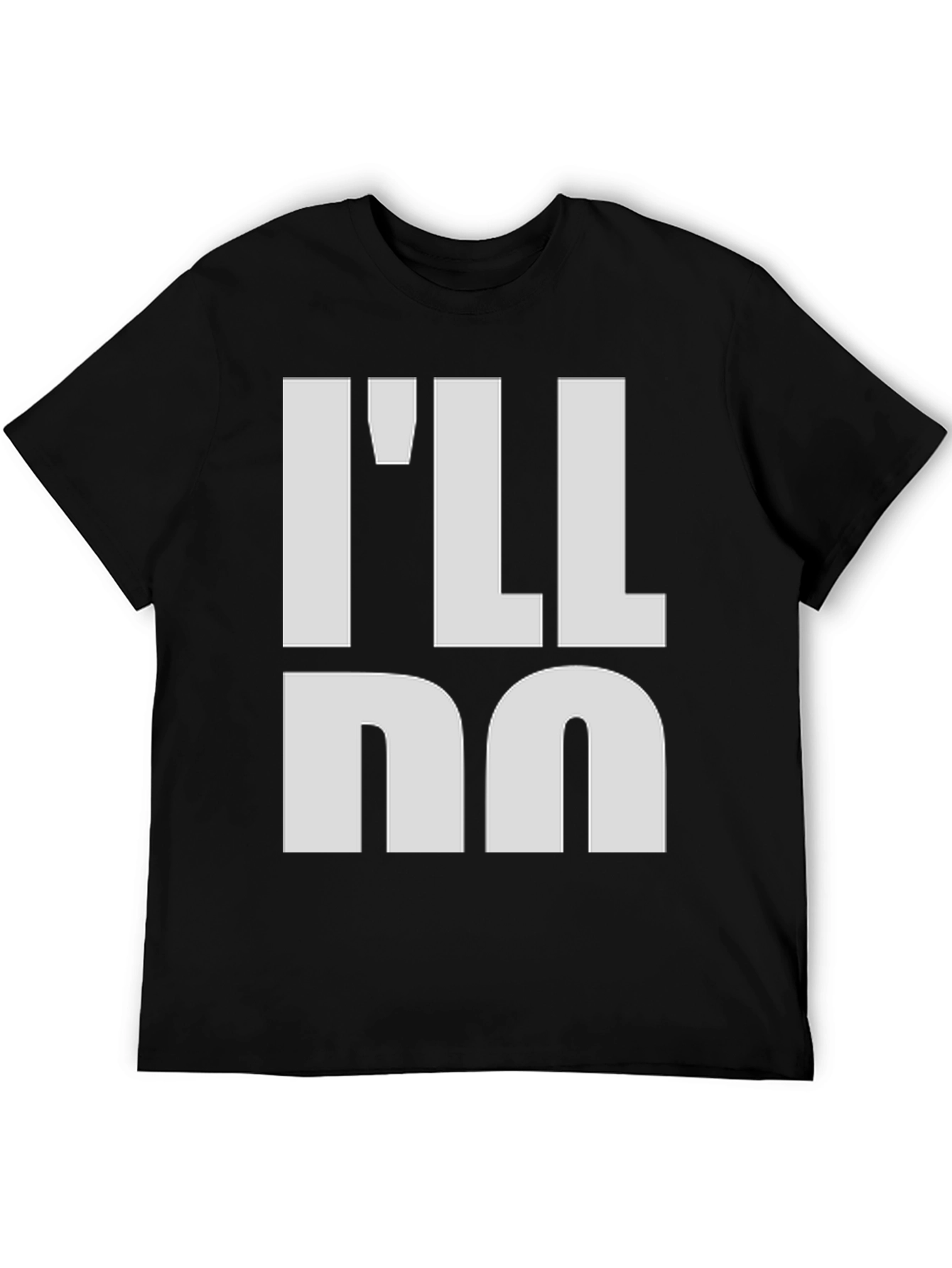Ill Do Me Mens Black Graphic T-Shirt