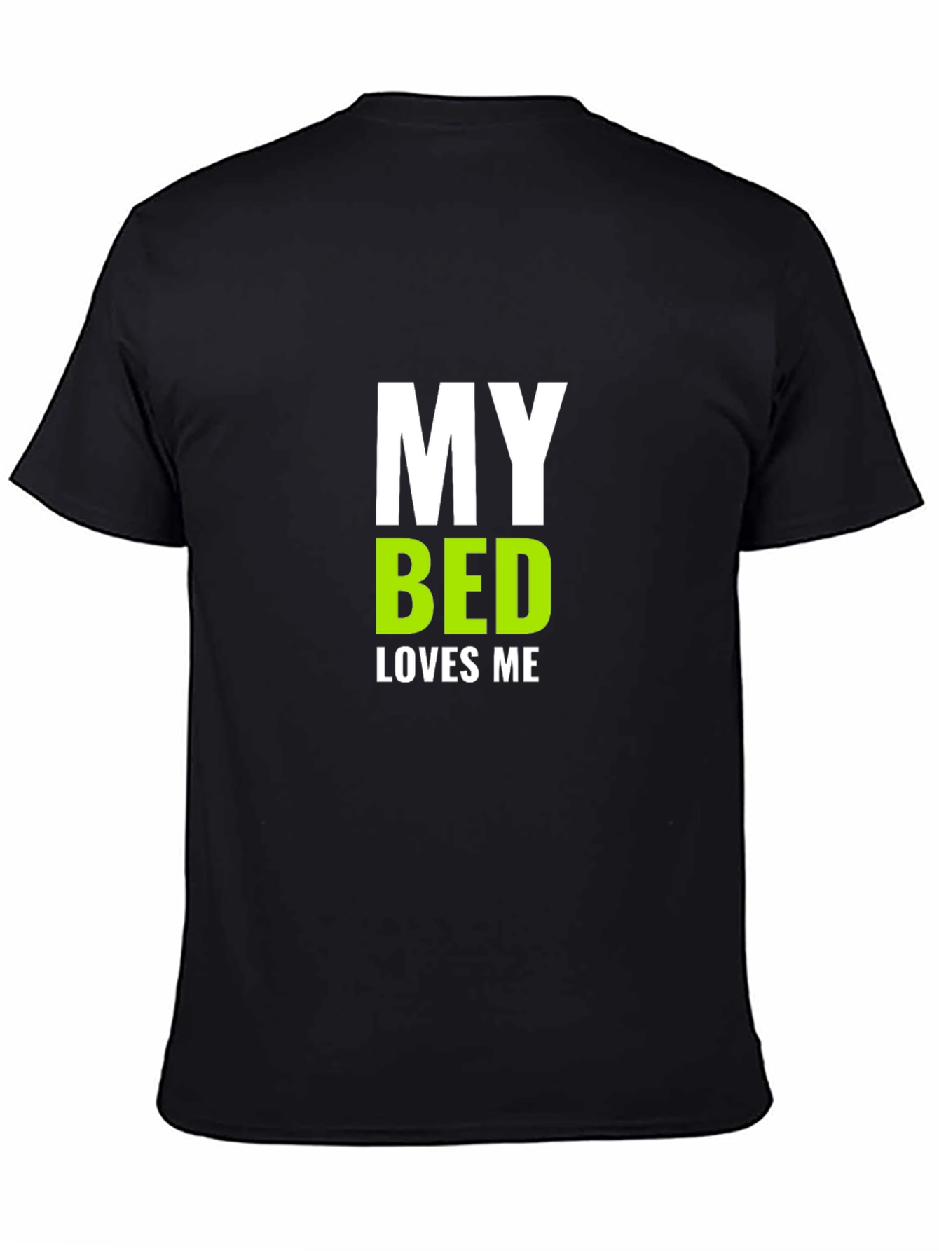 My Bed Loves Me Graphic T-Shirt - Black