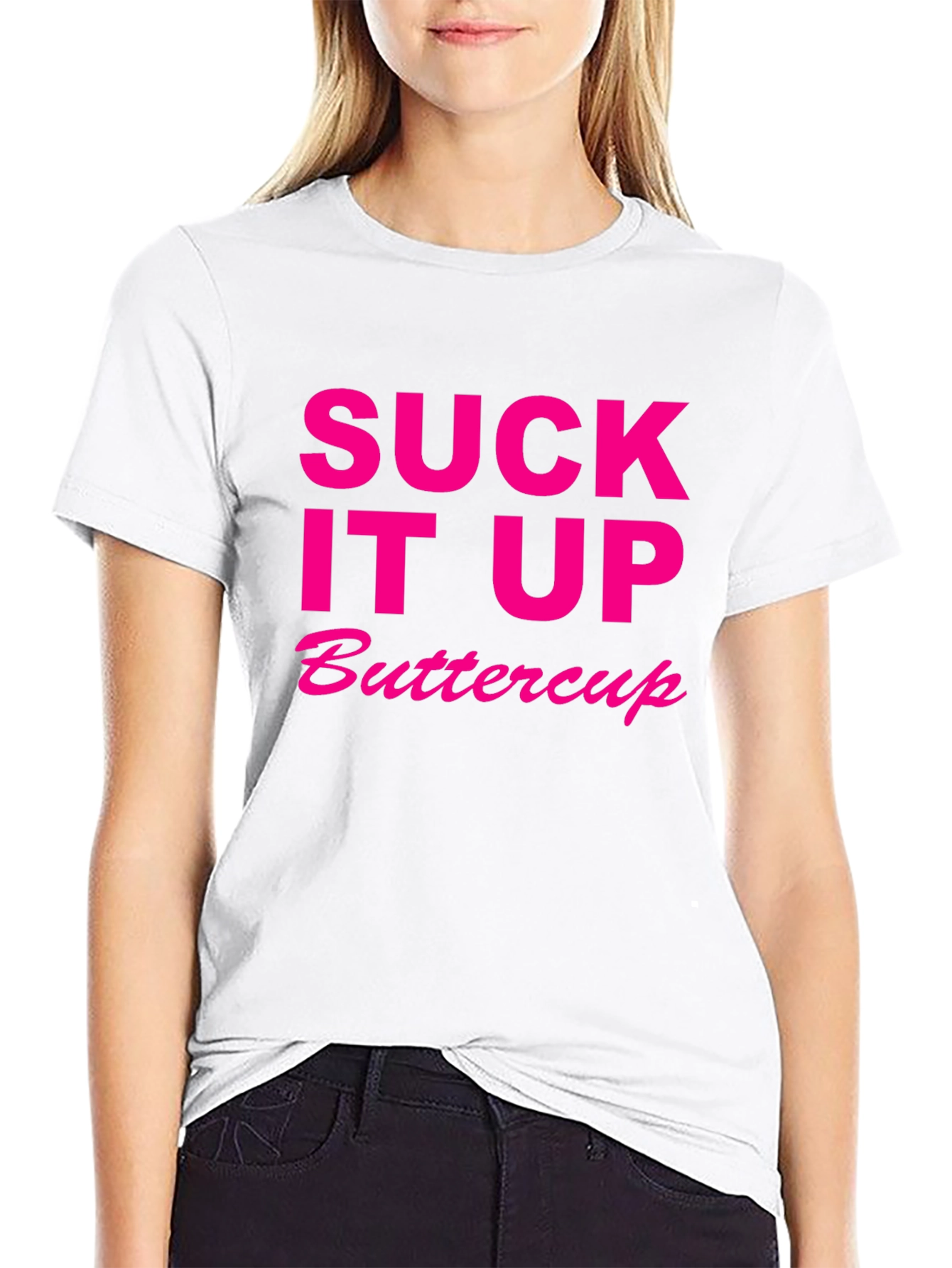 Suck It Up Buttercup Novelty T-Shirt