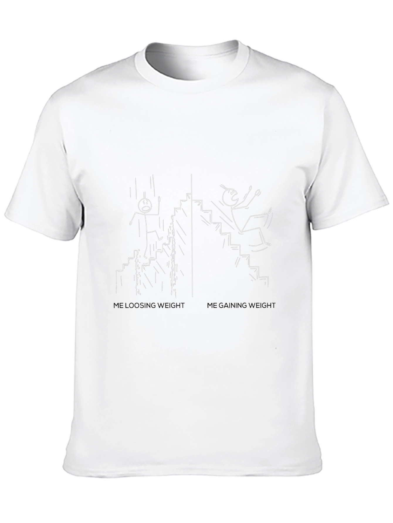 Humorous Weight Loss/Gain T-Shirt