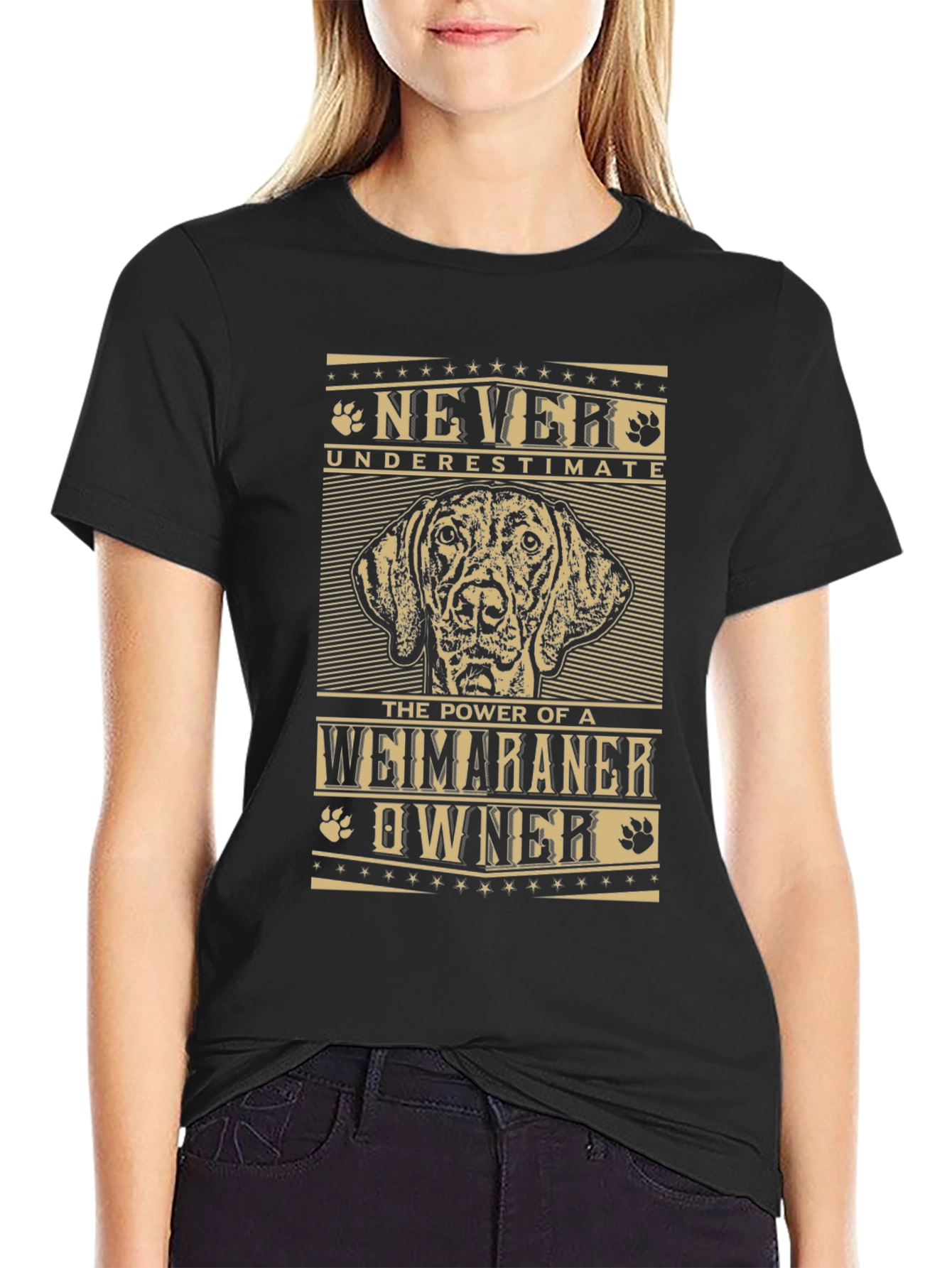 Weimaraner Owner T-Shirt - Never Underestimate!