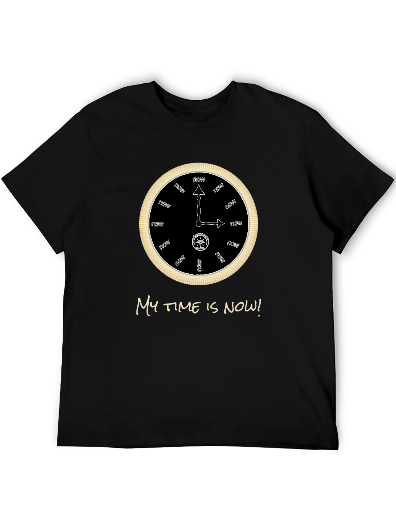 My Time is Now T-Shirt