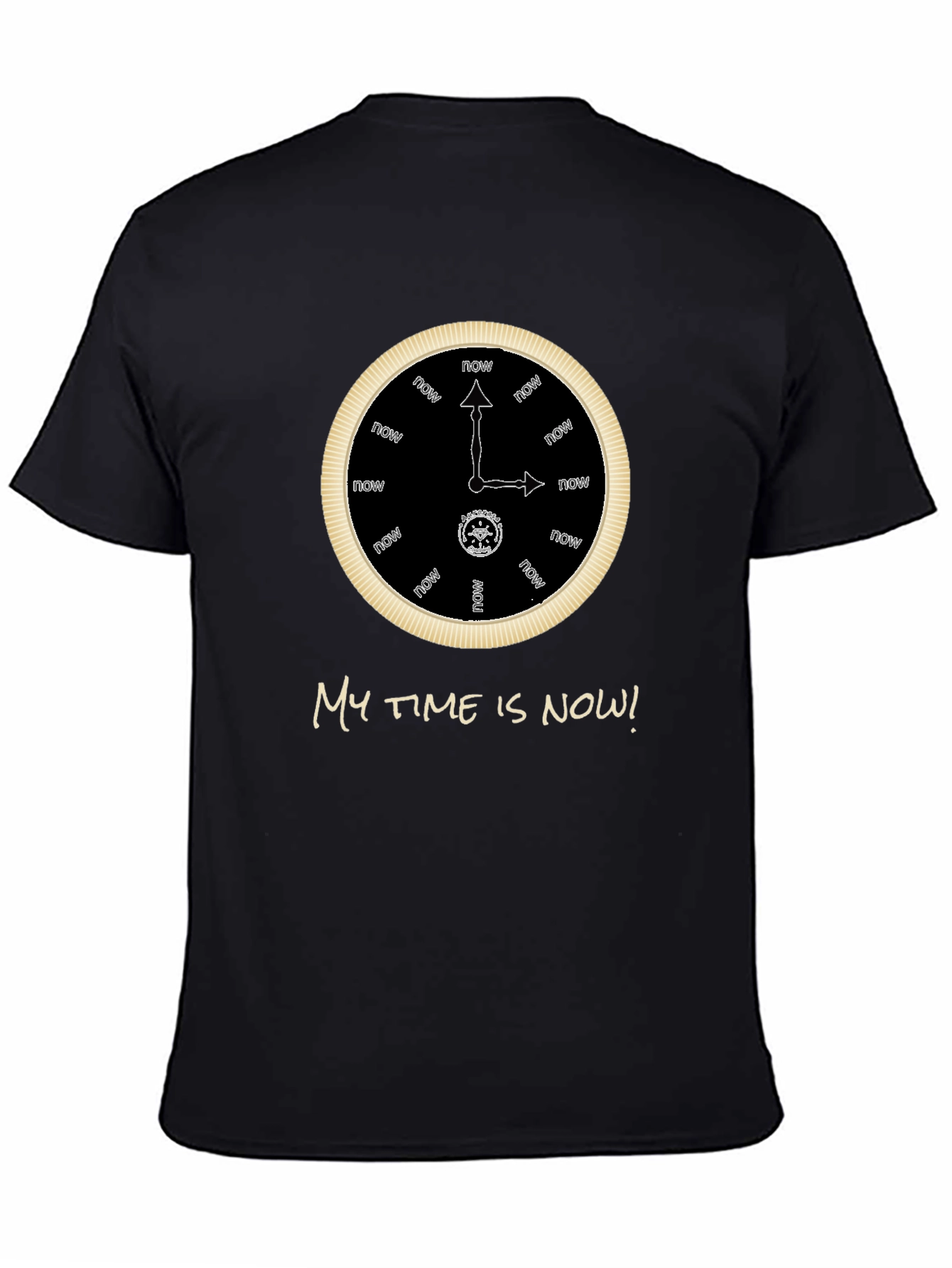 My Time is Now T-Shirt