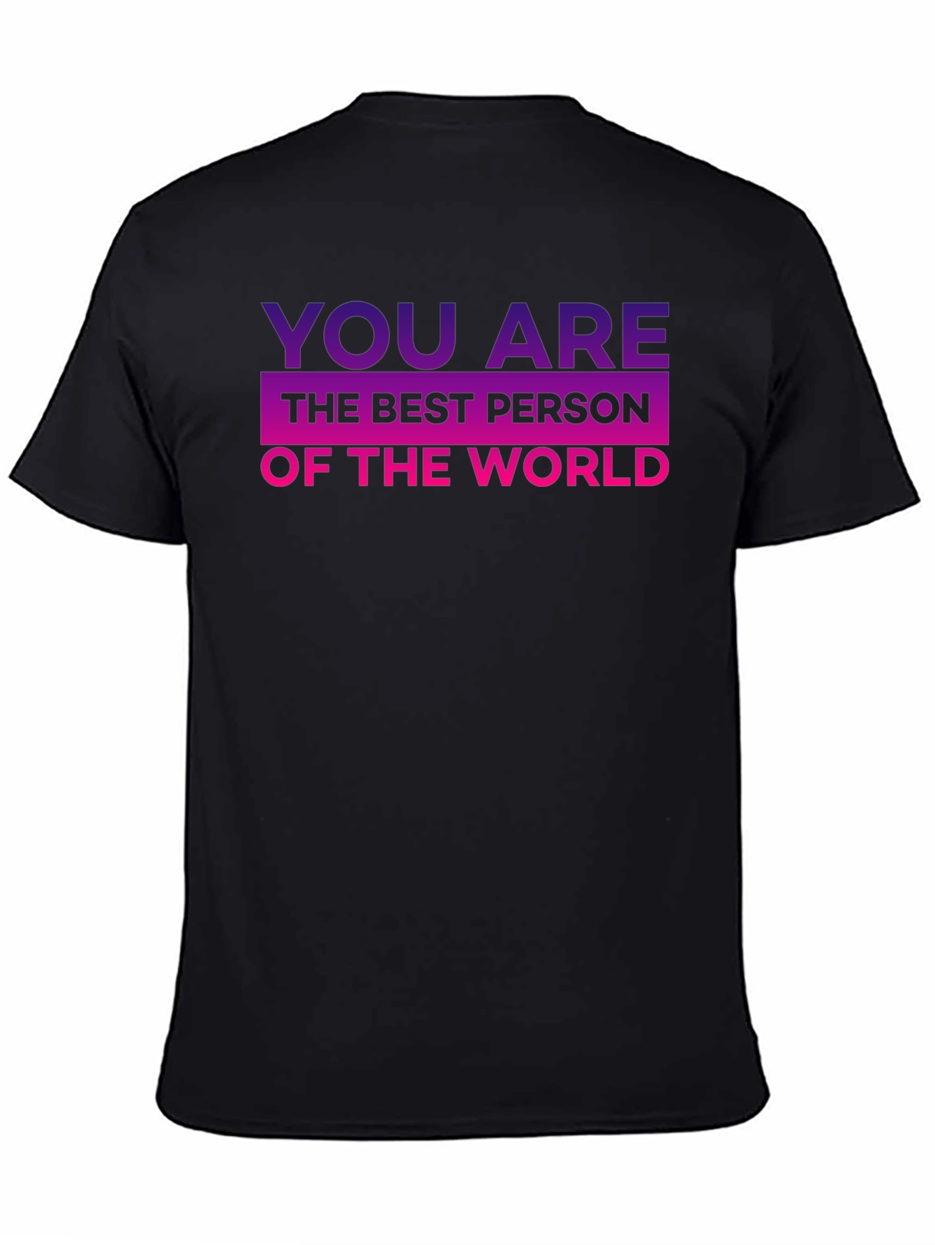 Best Person T-Shirt - Motivational Tee